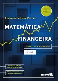Matemática financeira - Objetiva e aplicada - 11ª edição 2022