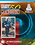 Steve Kaufman's Favorite 50 Mandolin, Tunes A-F: Traditional American Fiddle Tunes