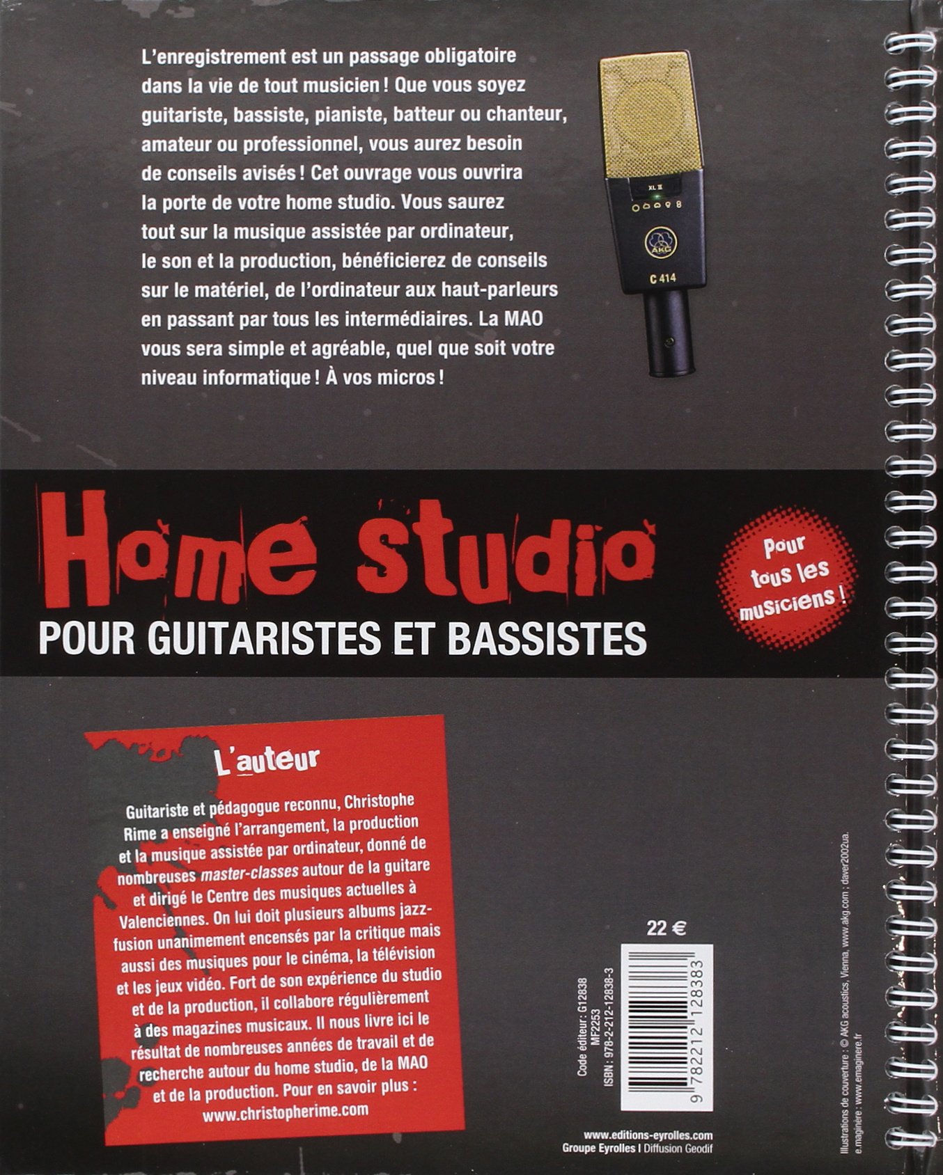 Home Studio : Pour guitaristes et bassistes, pour tous les musiciens débutants et confirmés