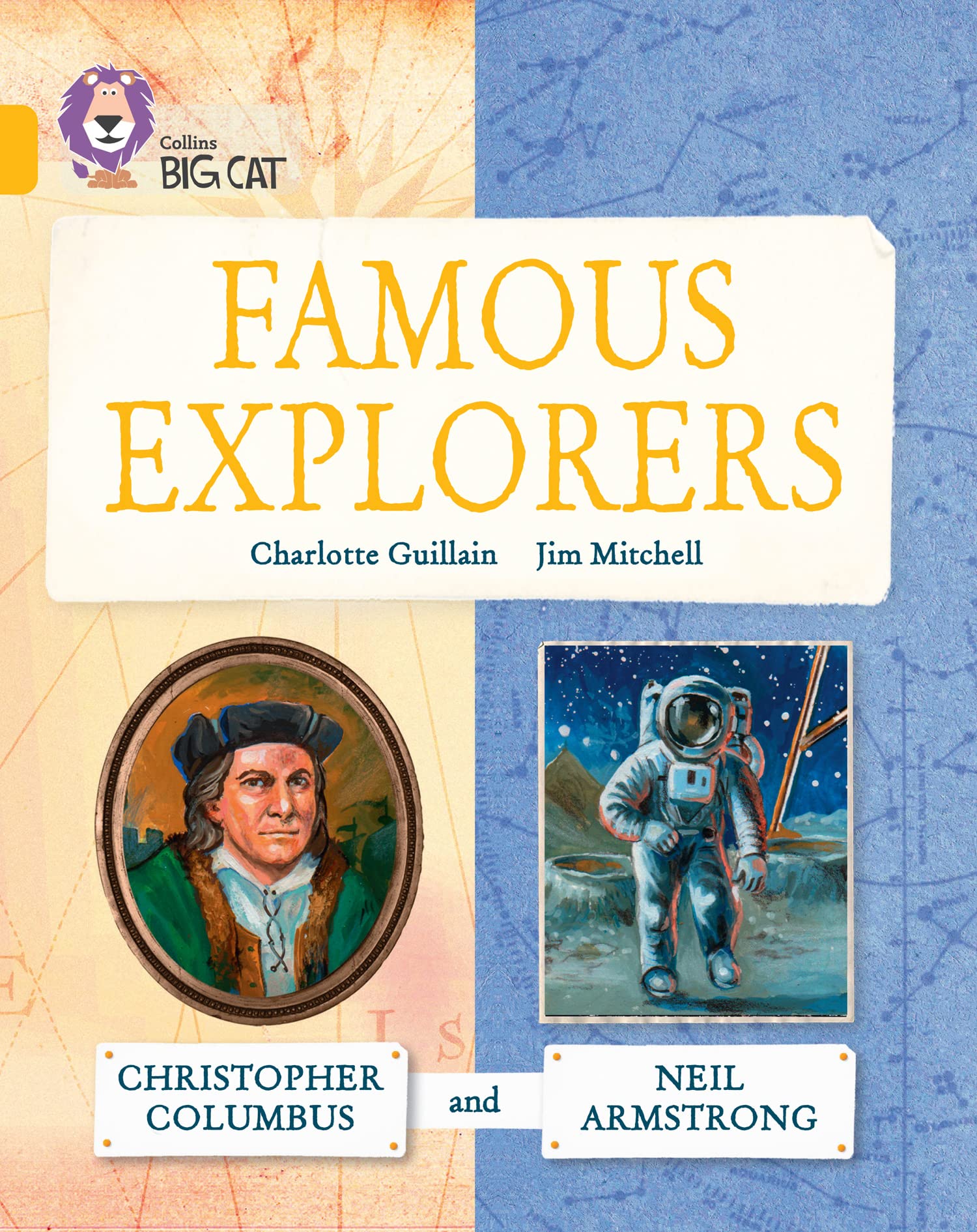 Famous Explorers Christopher Columbus and Neil Armstrong Band 09/Gold Big Cat