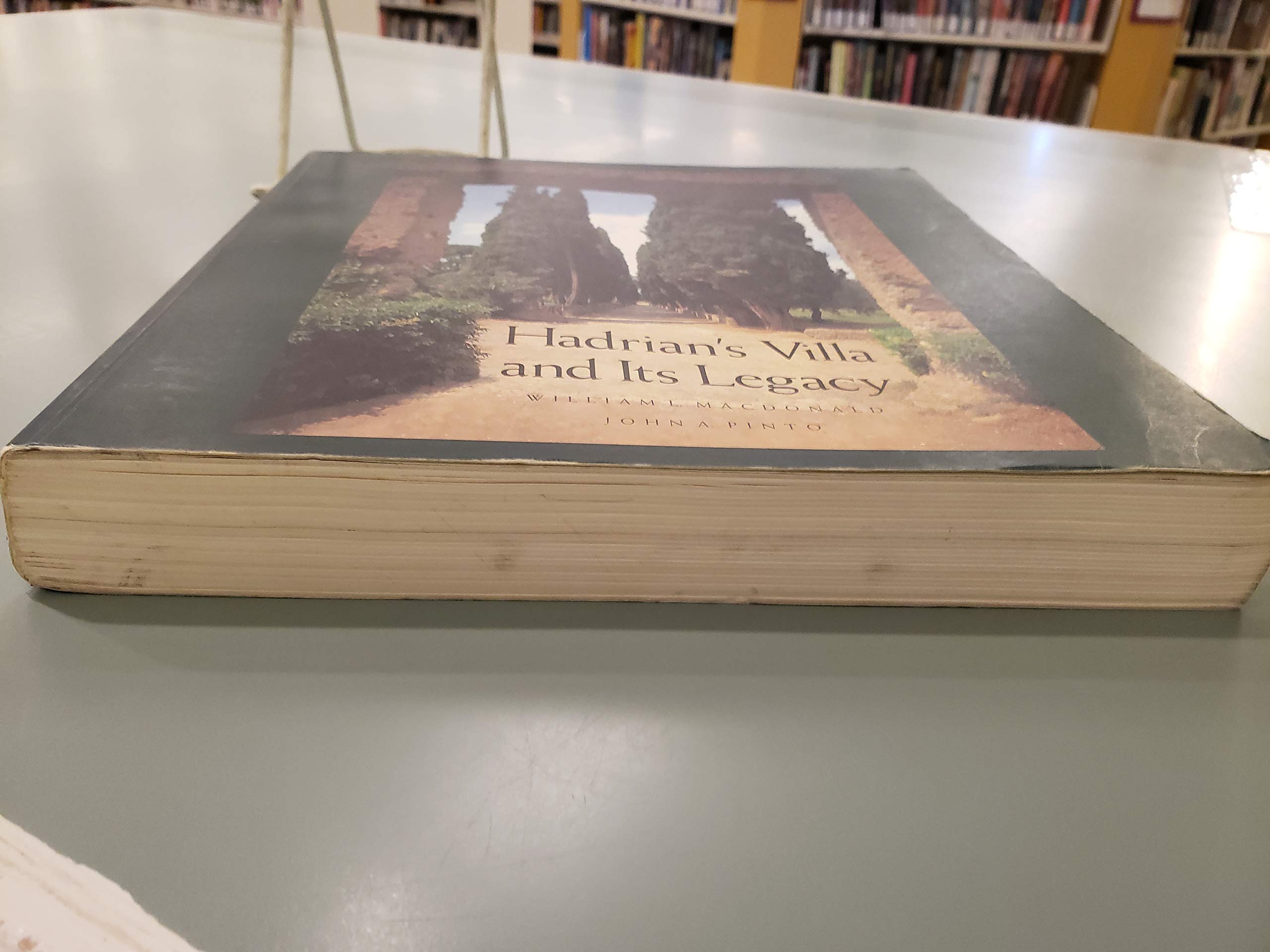 Hadrian's Villa and Its Legacy