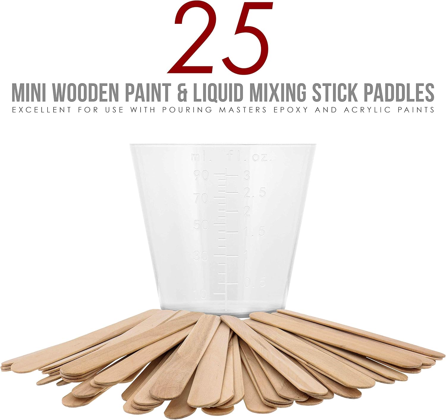 Pouring Masters 3 Oz (90 ml) Liquid Measuring Cups - Plastic Graduated Cup (100 Pack) with 25 Sticks - Reusable Mixing Cups for Paint, Craft, Kitchen, Lab, Medical Supplies, Epoxy Resin, Art
