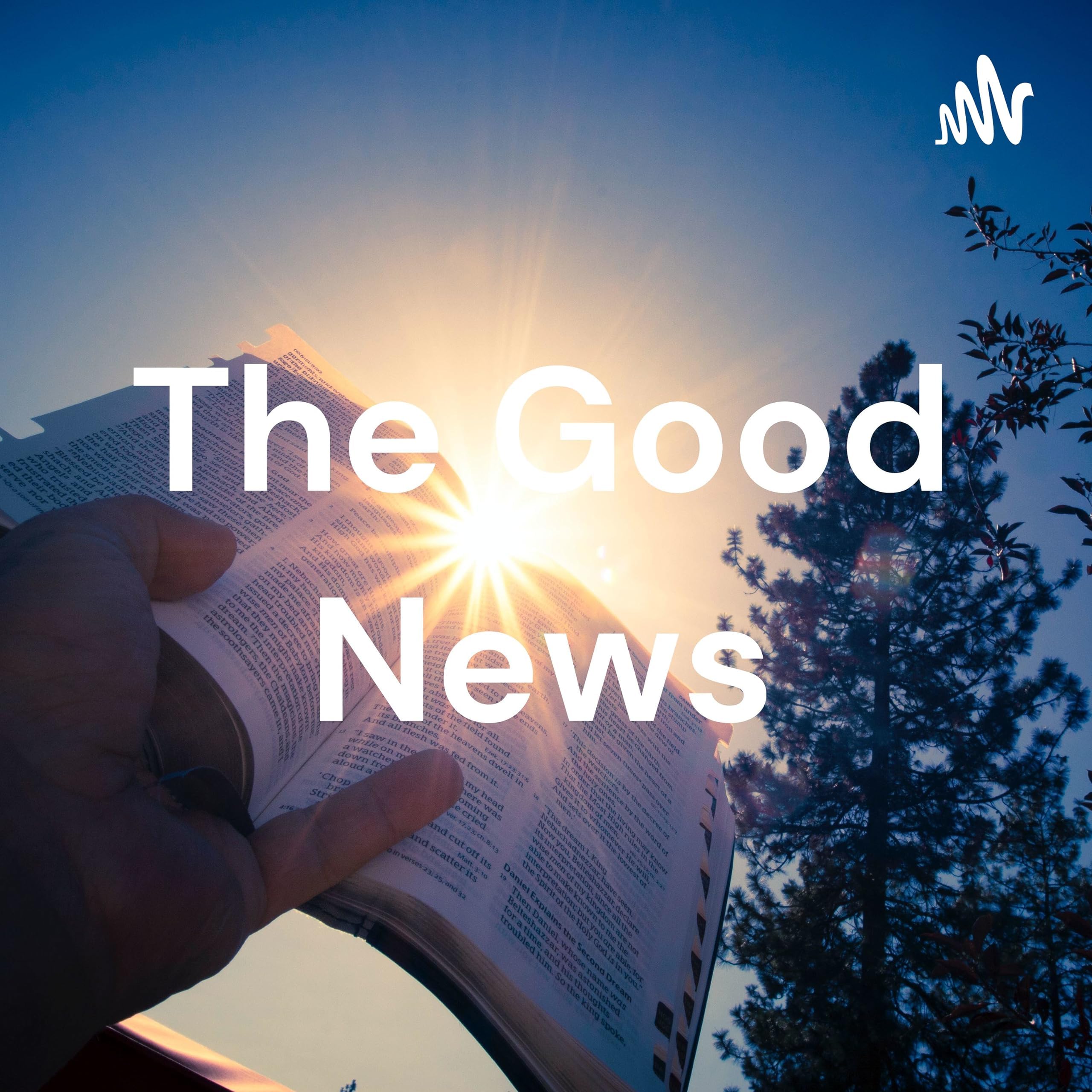 The Good News