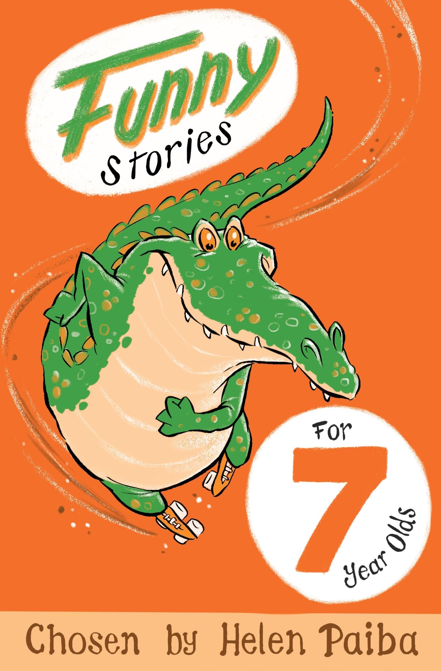 Funny Stories For 7 Year Olds Paperback – October 1, 2016