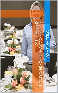 Planning A Wedding On A Small Budget Tips