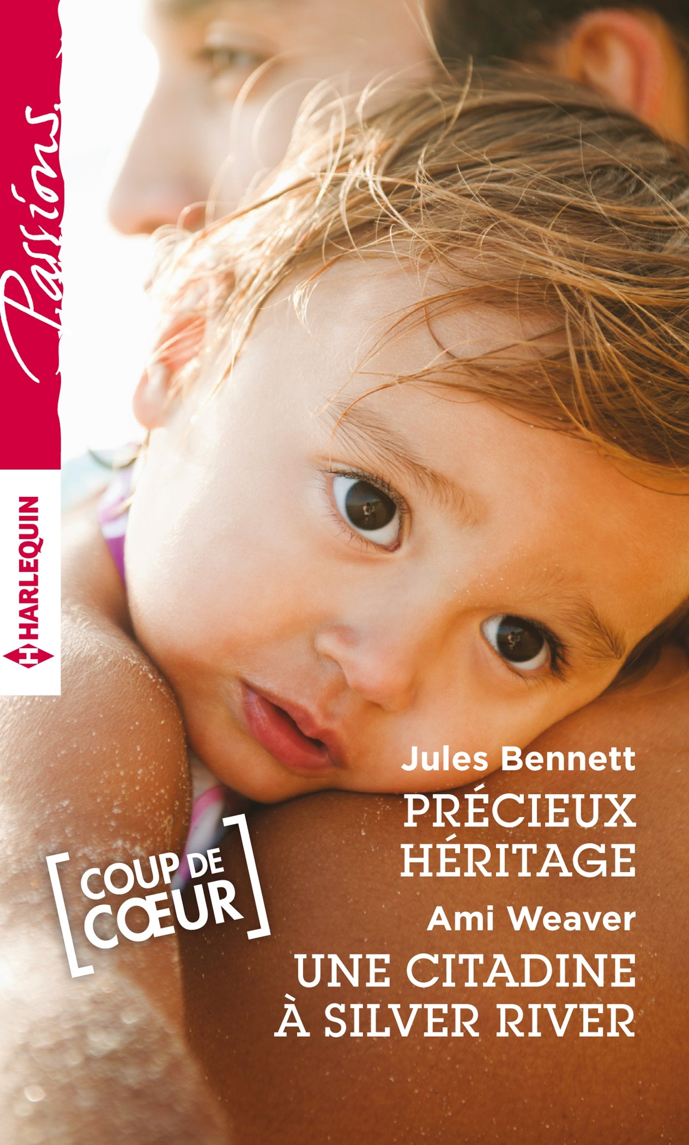 Précieux héritage - Une citadine à Silver River (Passions (587)) (French Edition)