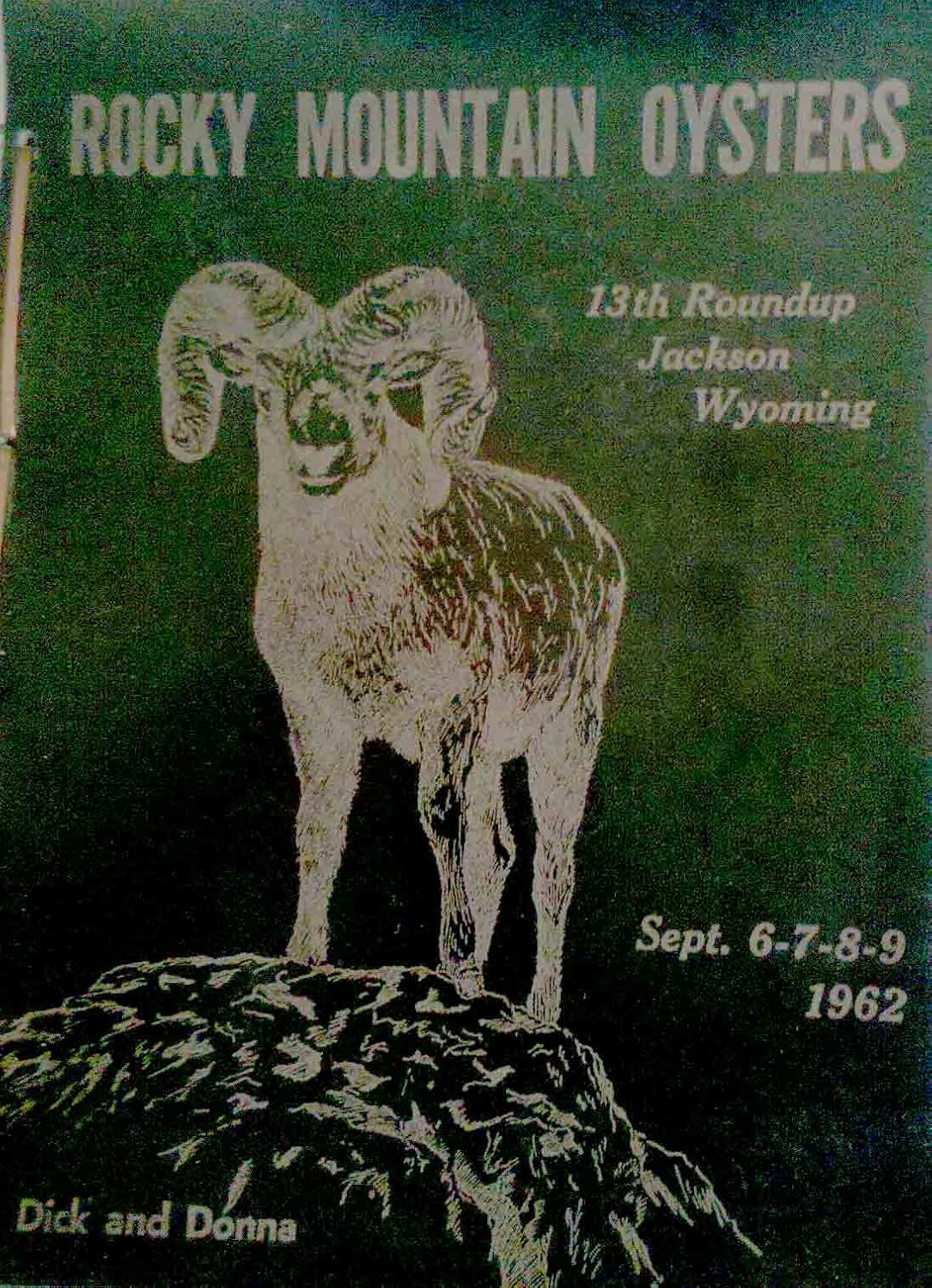 Rocky Mountain Oysters 13th Roundup Jackson Wyoming Sept. 1962 Rocky