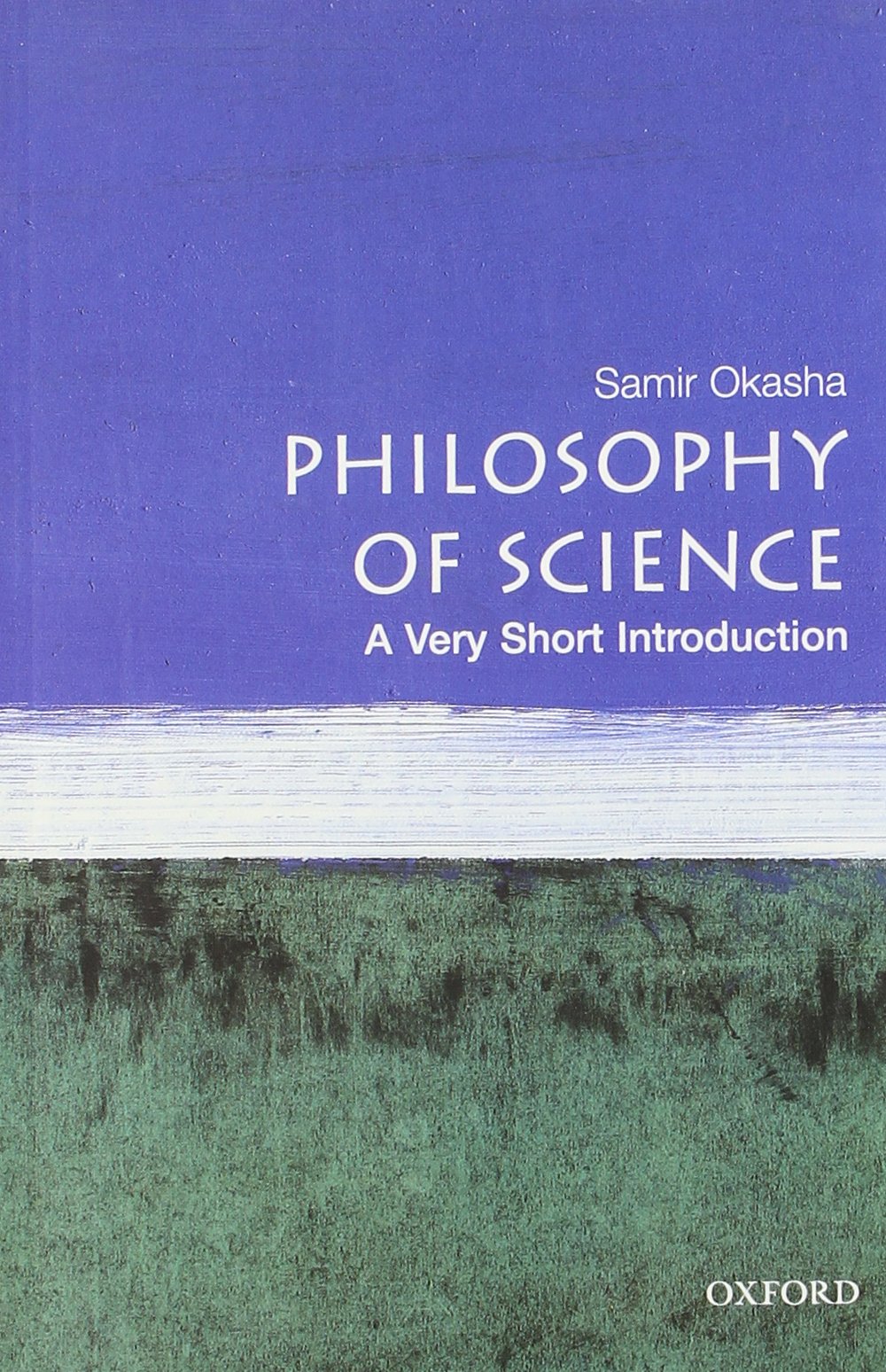 Philosophy of Science: A Very Short Introduction: Okasha