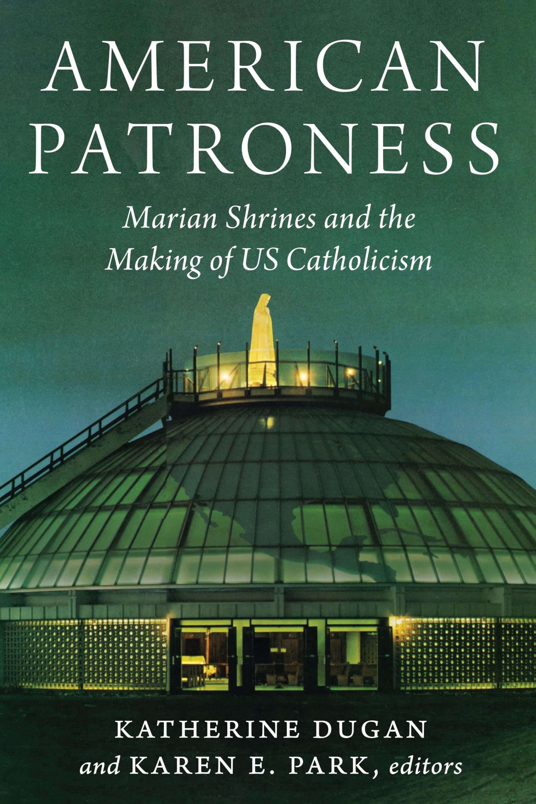Livre American Patroness pour enrichir votre étude du catholicisme aux USA