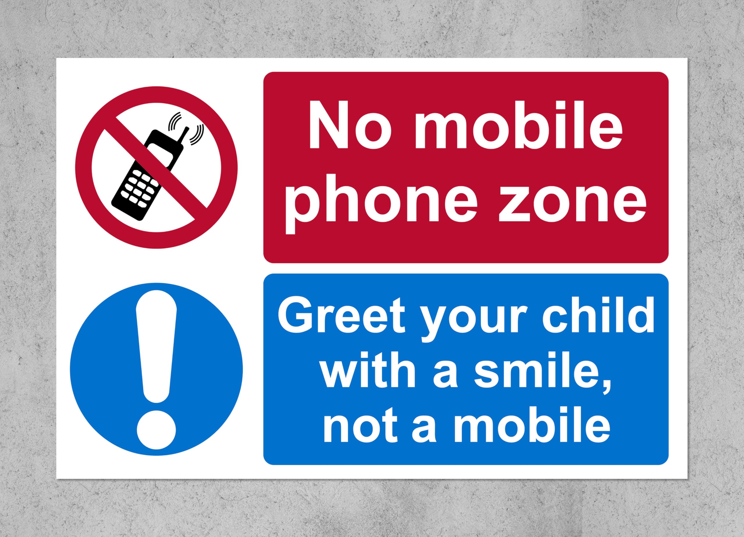 No mobile phone zone. Great your child with a smile not a mobile Sign - 1mm Plastic sign (400mm x 300mm)