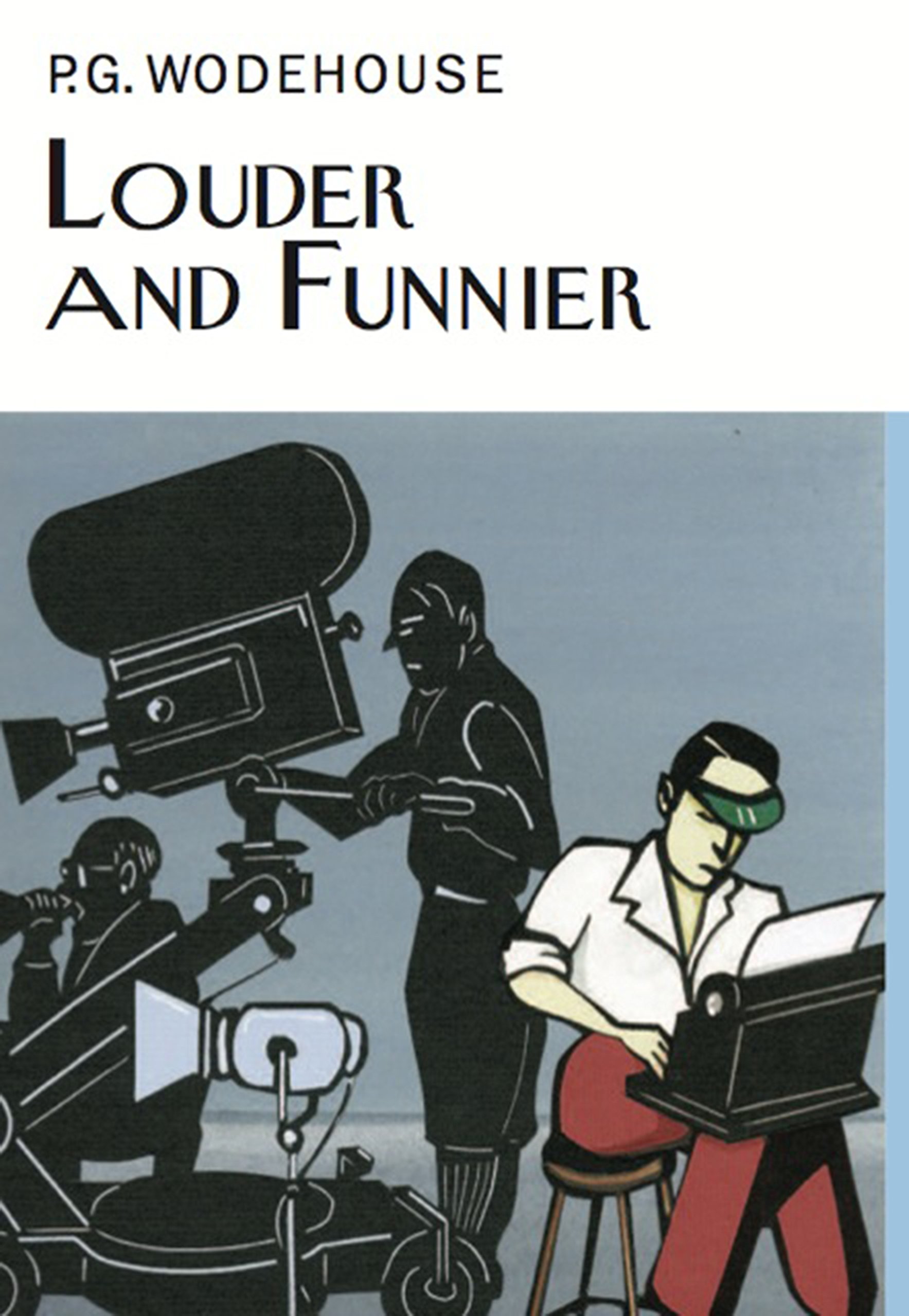 Louder & Funnier by P G Wodehouse HARDBACK 9781841591964