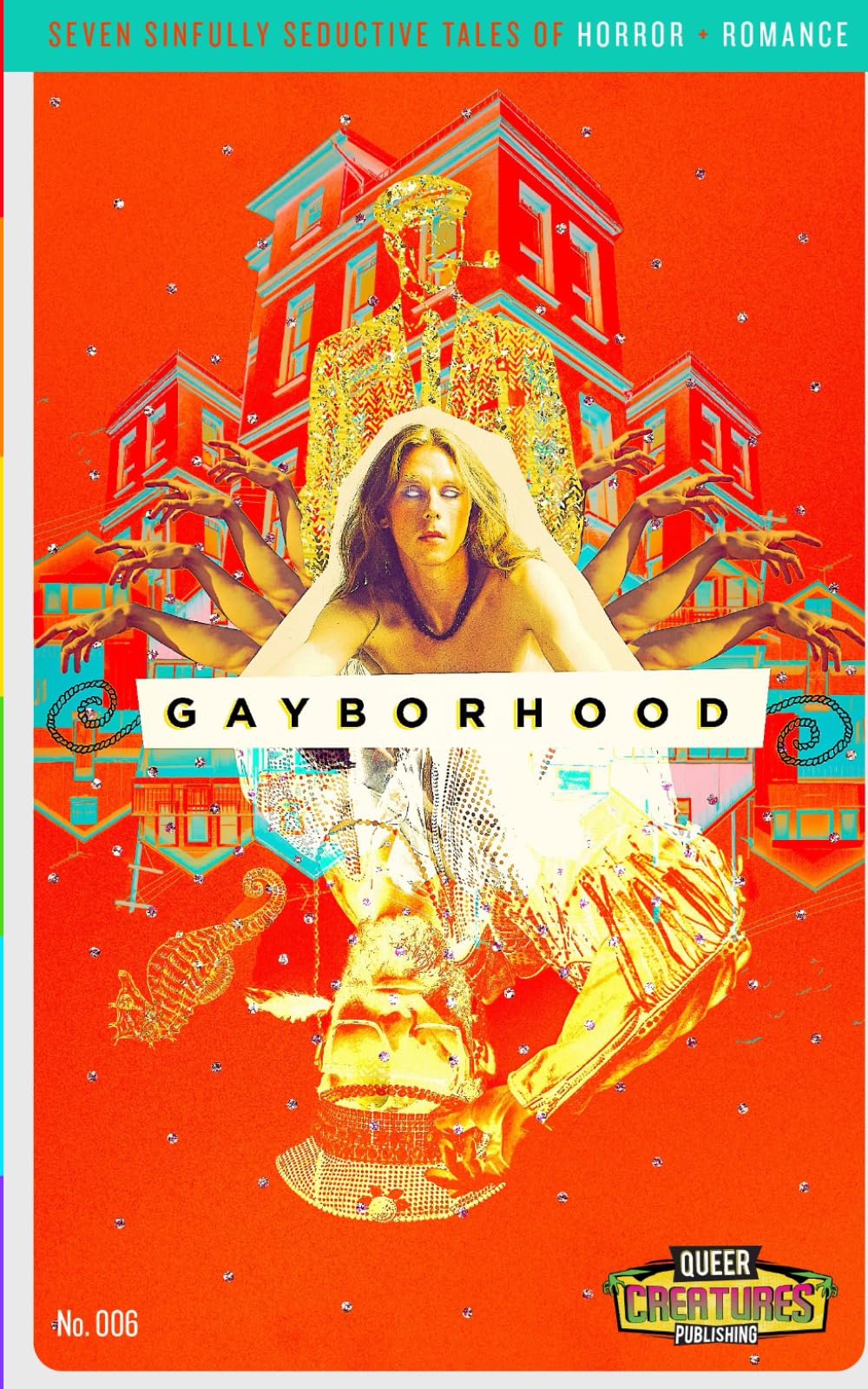 Gayborhood: 2021: 6 (Queer Creature Publishing)