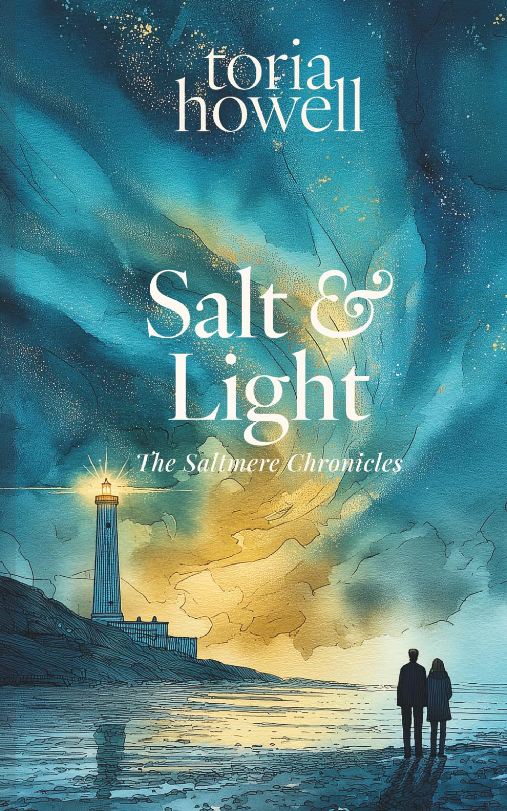 Salt & Light: A British Paranormal Romance with Found Family and Cornish Magic (The Saltmere Chronicles)