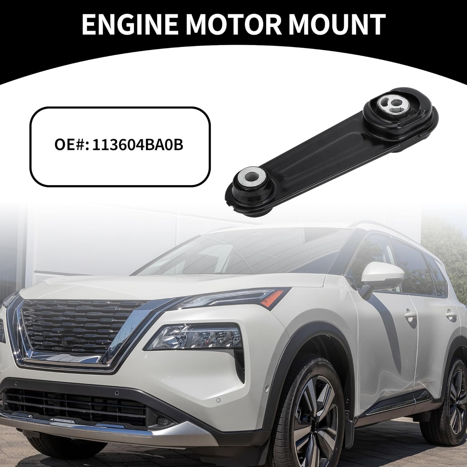 Engine Motor Mount No.113604BA0B - Car Rear Engine Mounting - for Nissan Rogue 2014-2020 1 Pc