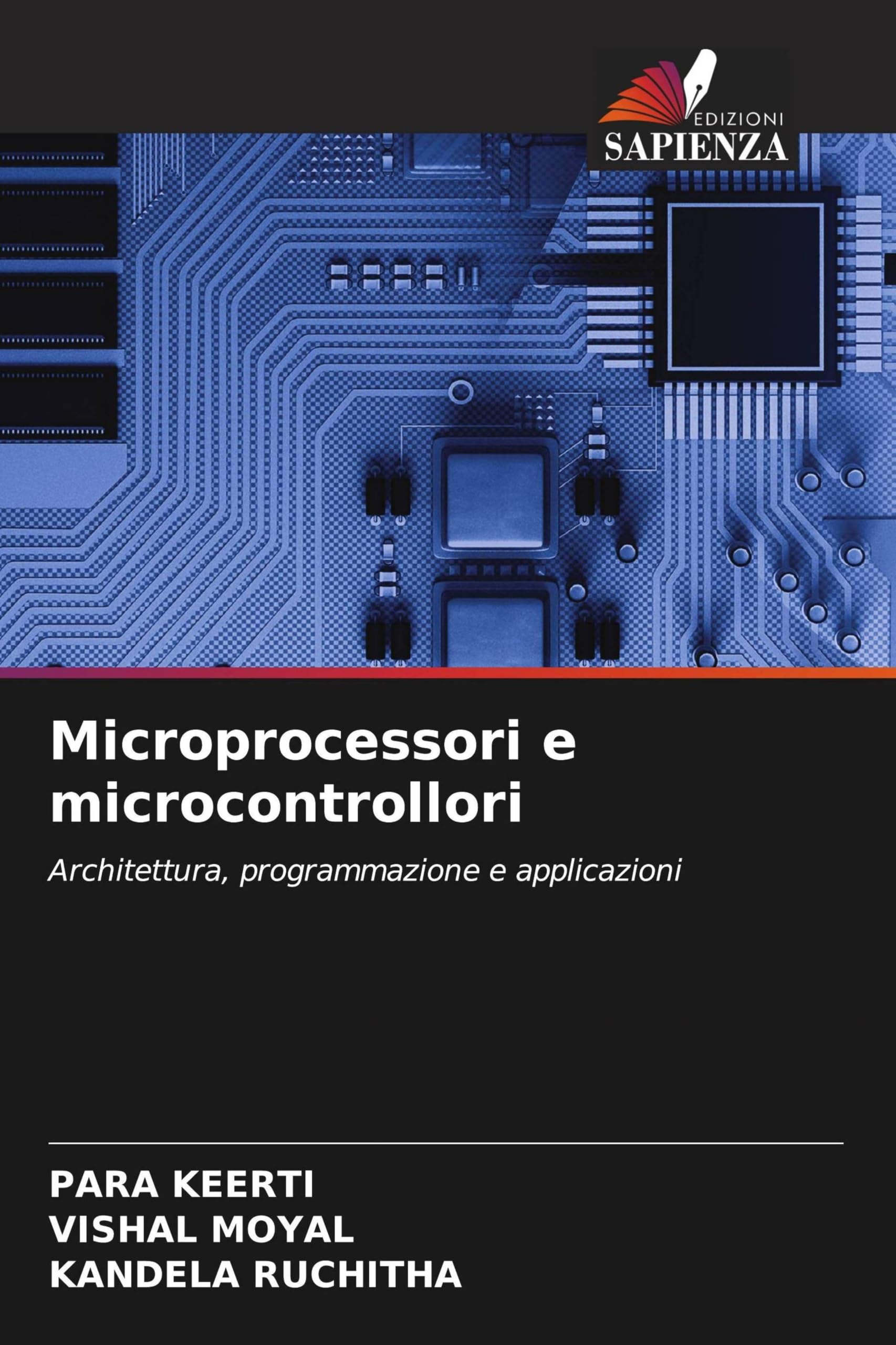 Microprocessori e microcontrollori: Architettura, programmazione e applicazioni