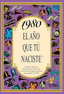 1980 El año que tú naciste