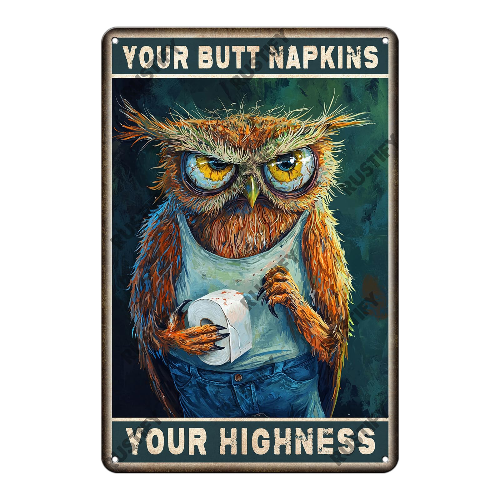 Anceky Owl Your Highness Tin Sign Vintage Metal Sign Wall Decor for Outdoor Entryway Home Garage Backyard 12×16 Inch