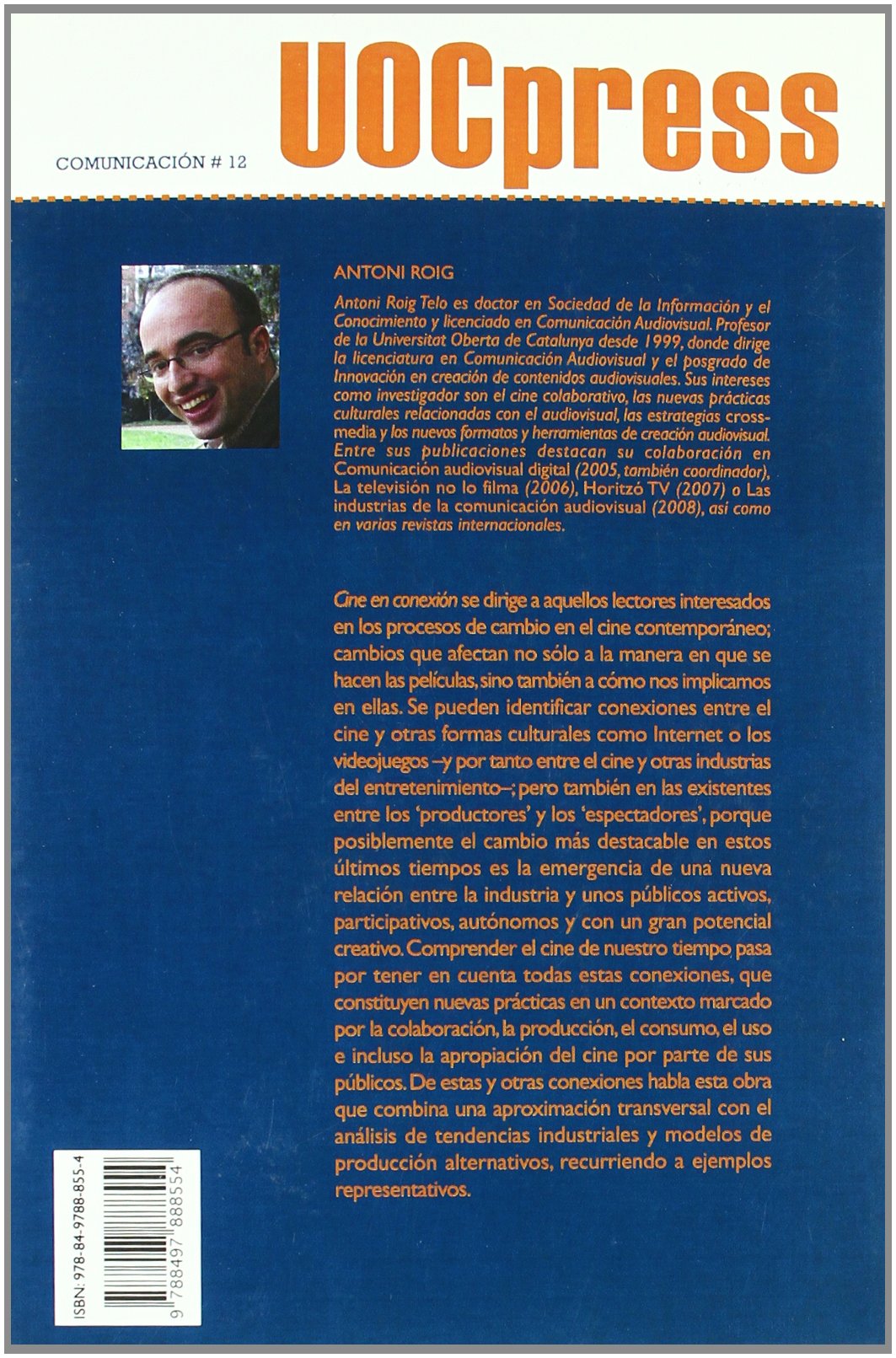 Cine en conexión: Producción industrial y social en la era "cross-media": 12 (UOCPress Comunicación)