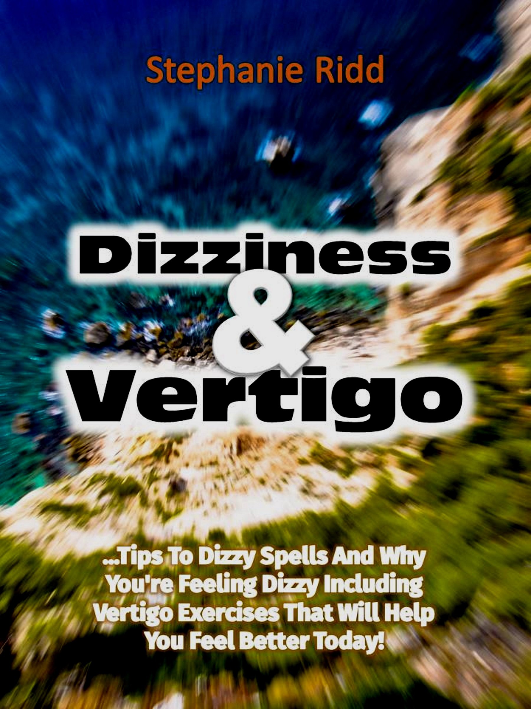 Buy Dizziness and Tips to Dizzy Spells and Why You're Feeling Dizzy