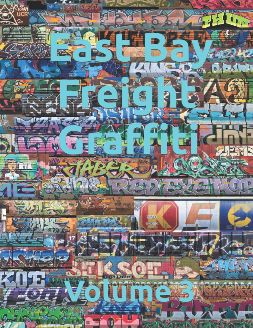 East Bay Freight Graffiti