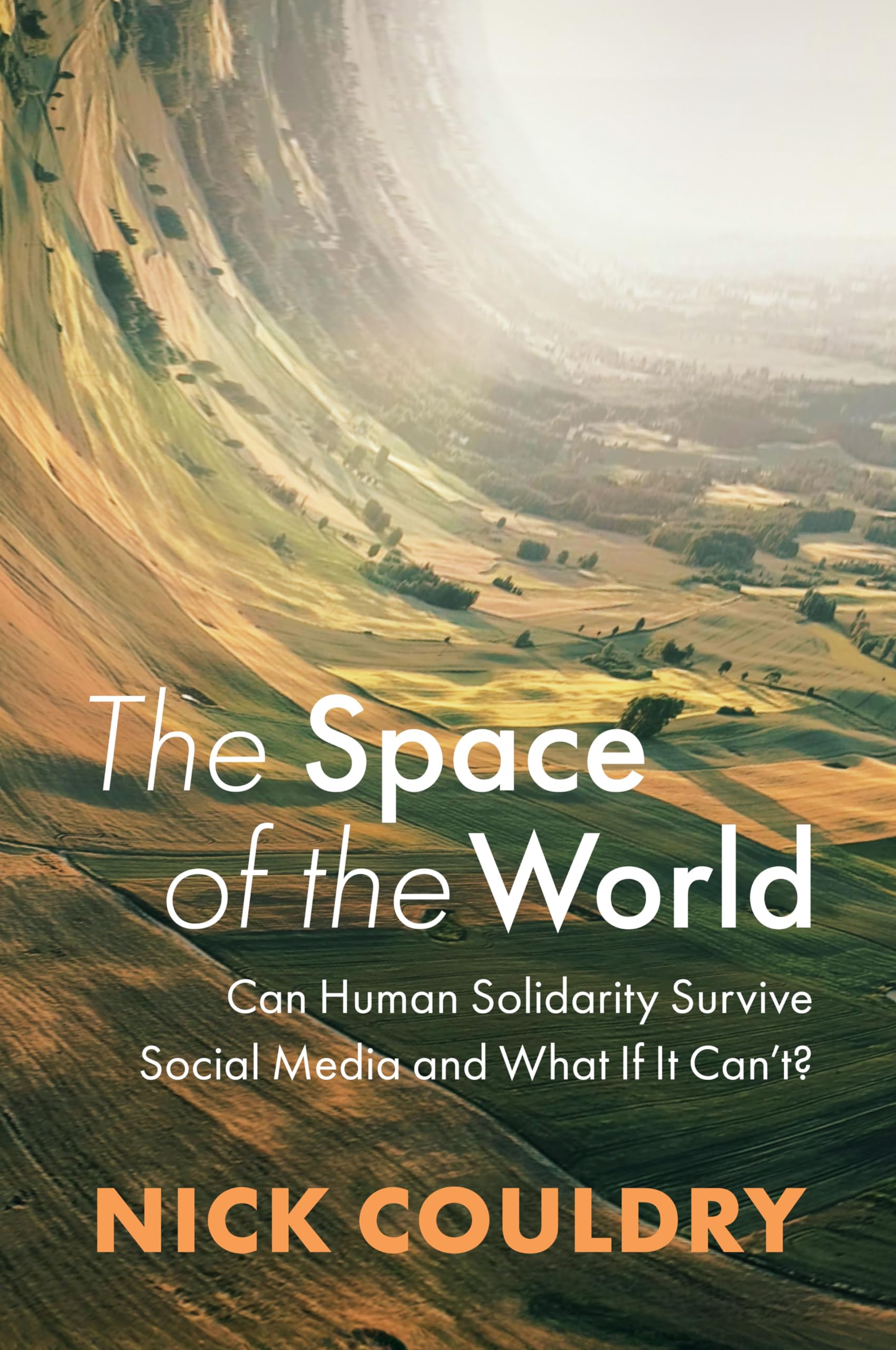 The Space of the World by Nick Couldry PAPERBACK 9781509554737