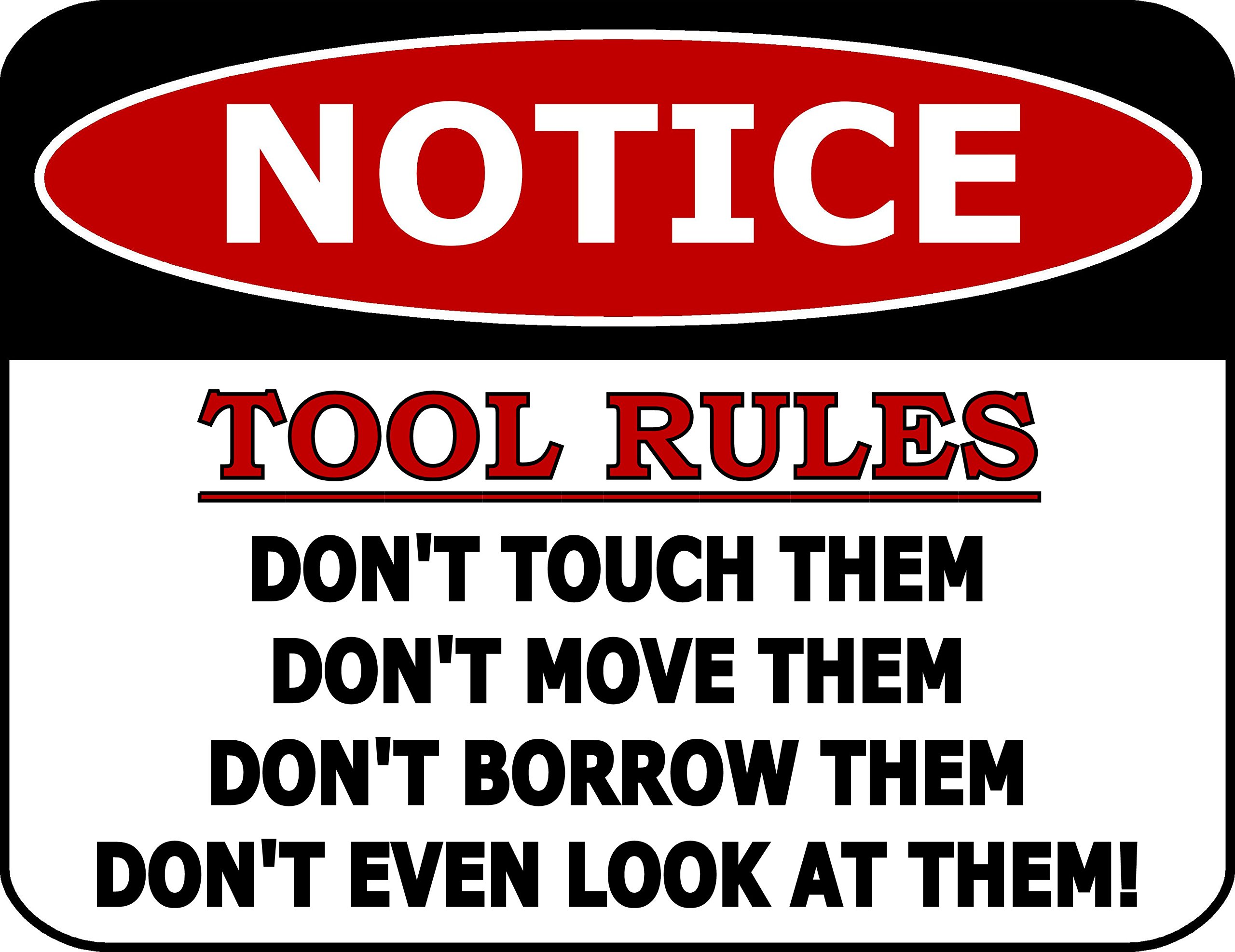 Workshop Tool Rule Metal Tin Sign, Do Not Touch, Move, Borrow Or Stare At Garage Equipment Wall Decor, 12x8 Inches Aluminum