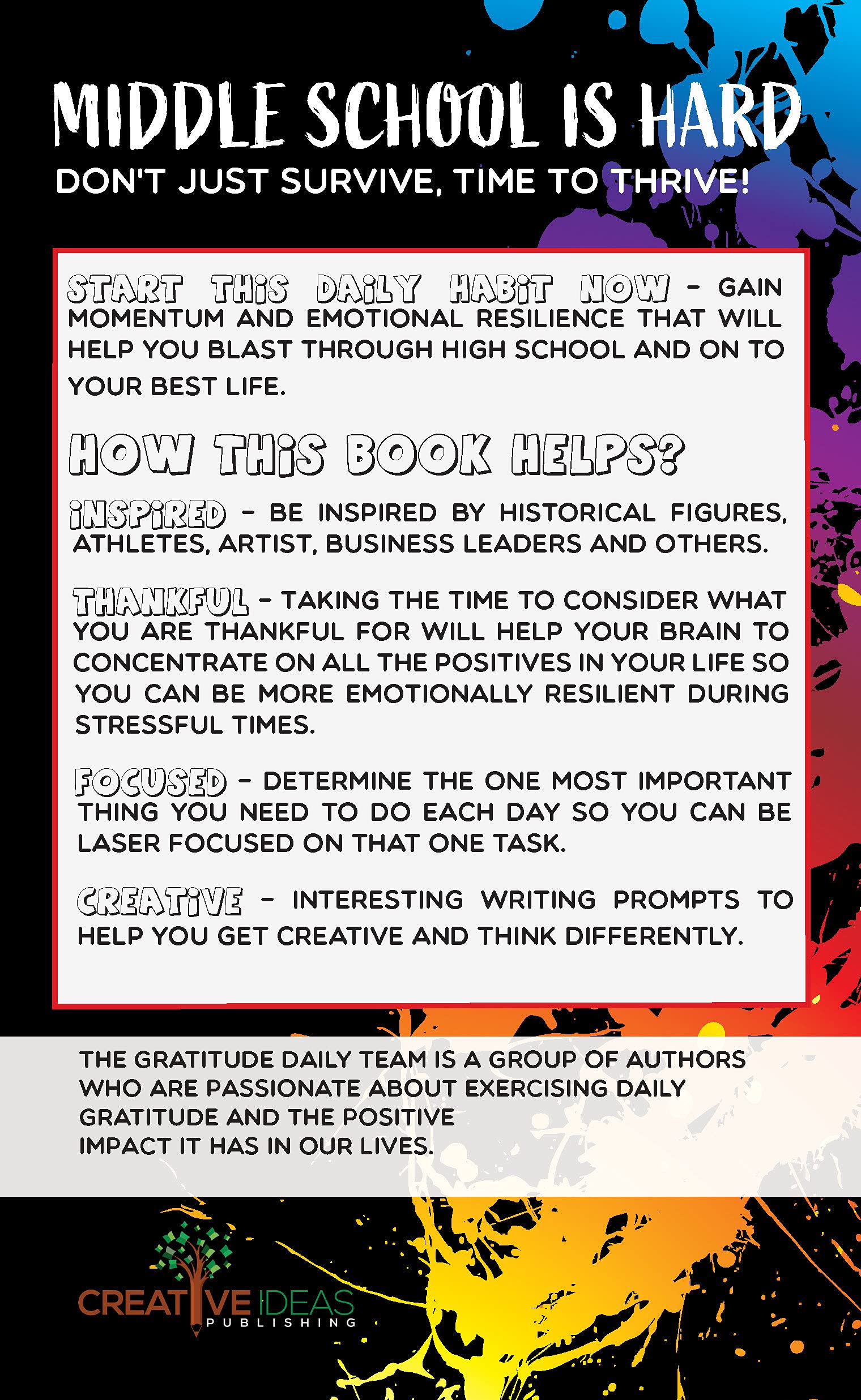 The Ultimate Middle School Gratitude Journal: Thinking Big and Thriving in Middle School with 100 Days of Gratitude, Daily Journal Prompts and Inspirational Quotes - Image 2