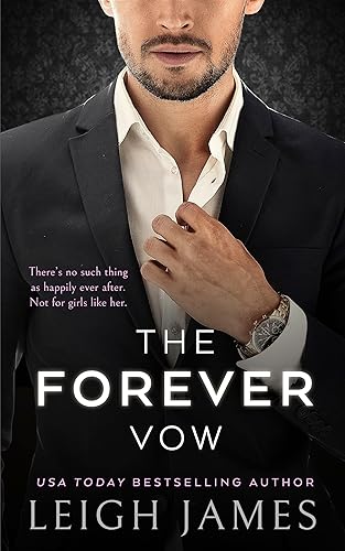 The Forever Vow A Billionaire Arranged Marriage Romance (The Forever Trilogy Book 3)