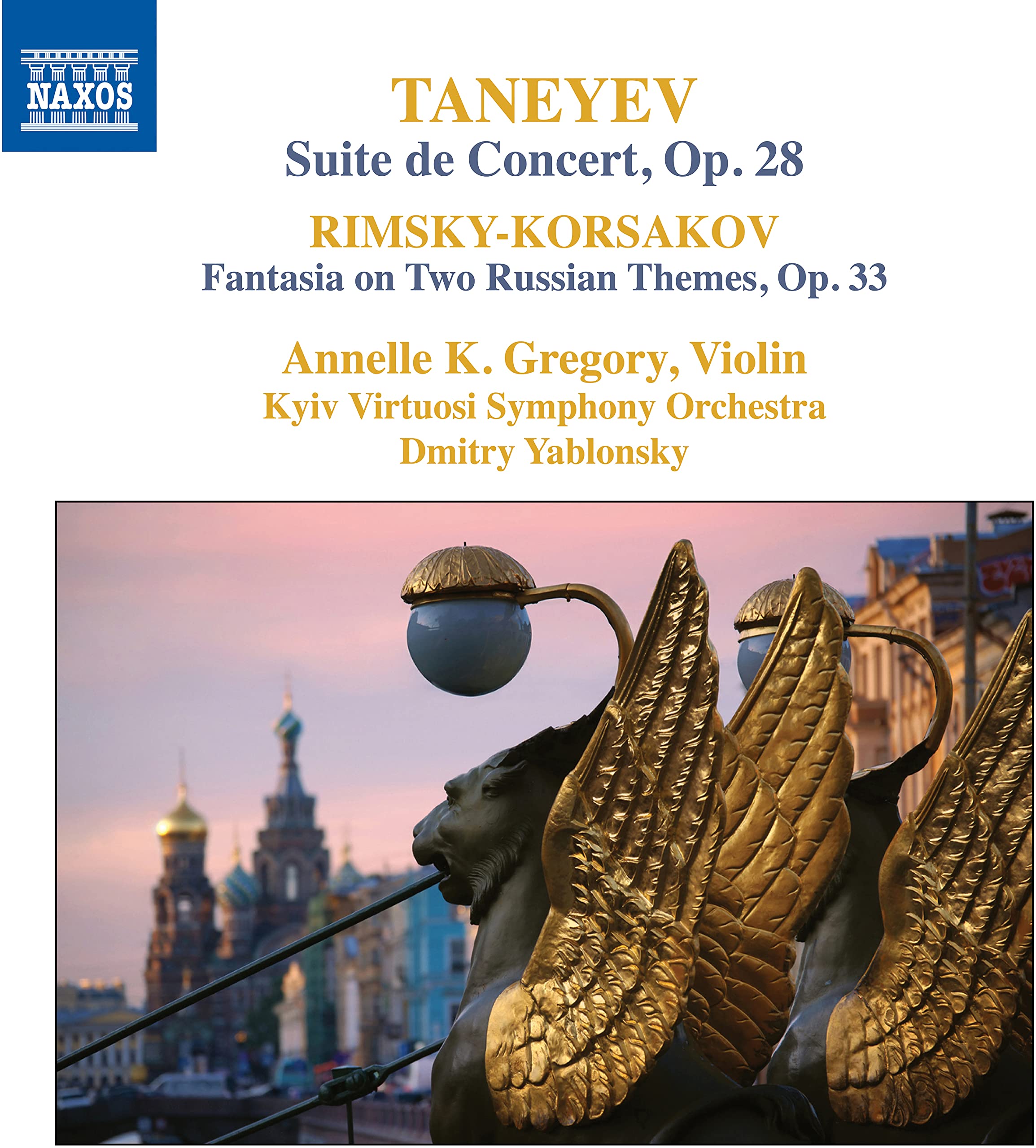 Sergey Ivanovich Taneyev: Suite de Concert, Op.28, Nikolay Rimsky-Korsakov: Fantasia on Two Russian Themes, Op.33