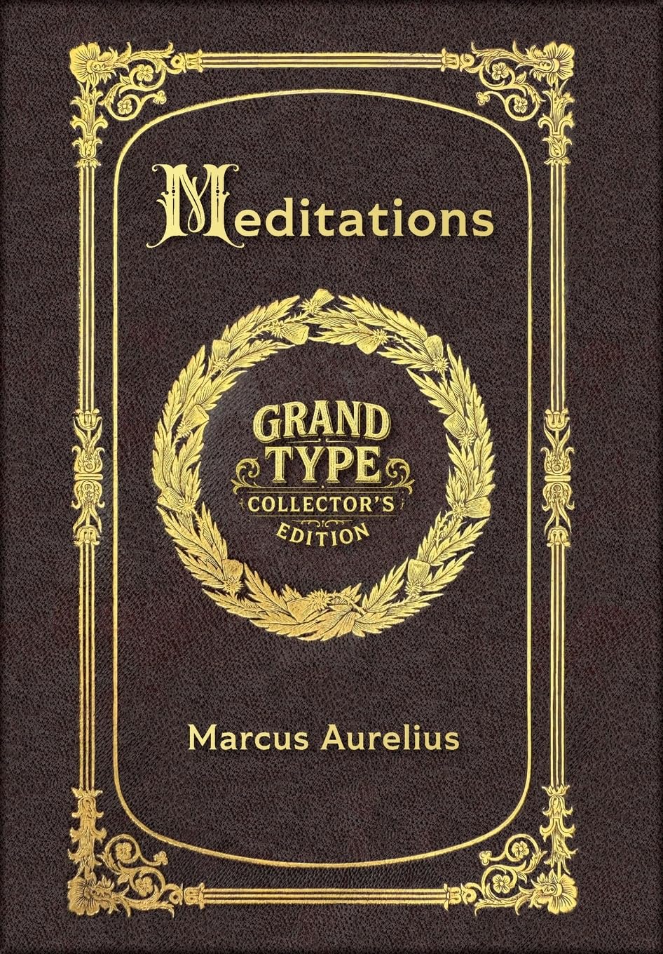 Large Print - Meditations - Grand Type Collector's Edition - Matte Hardcover with Dust Jacket