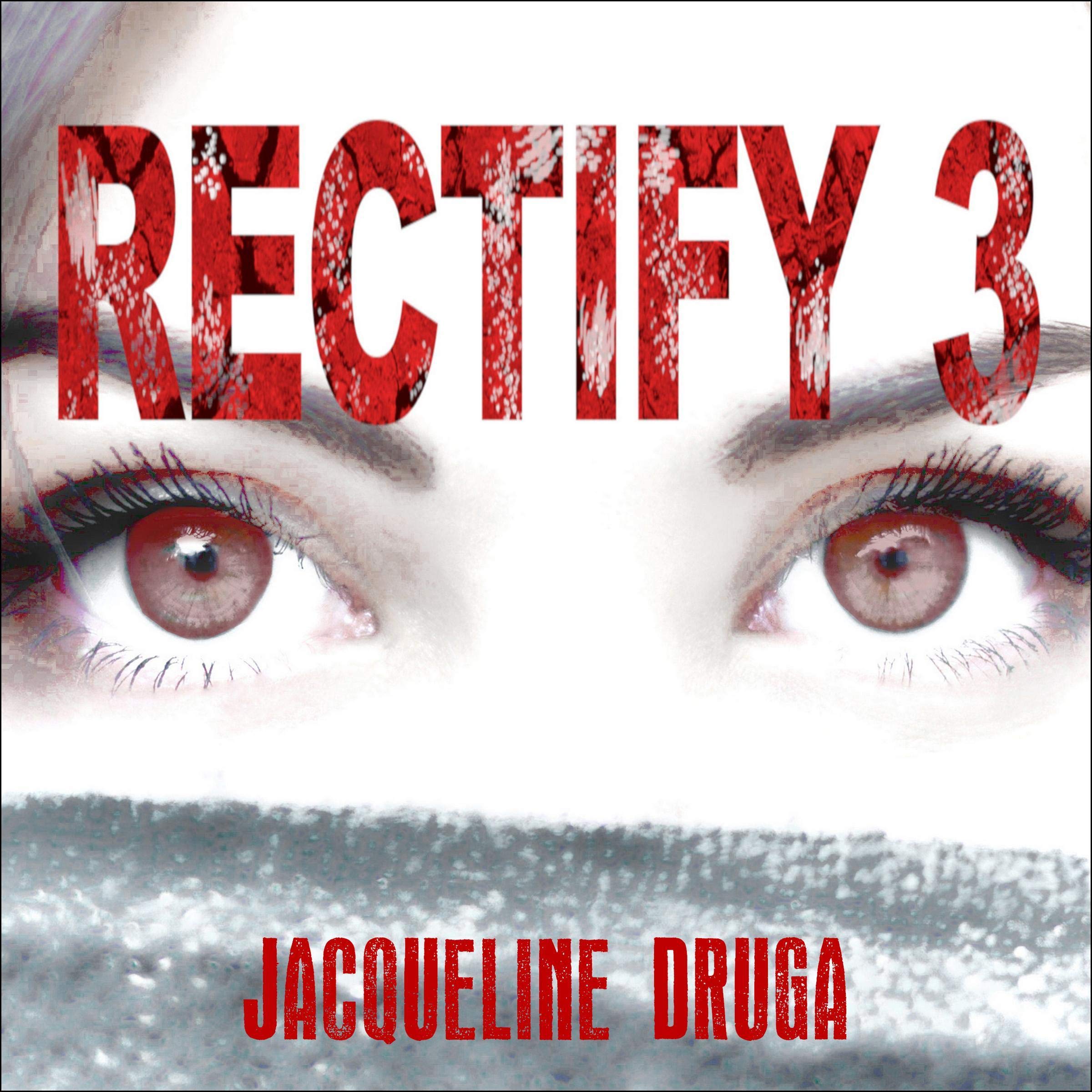 Cover art for Rectify 3: A Novella
