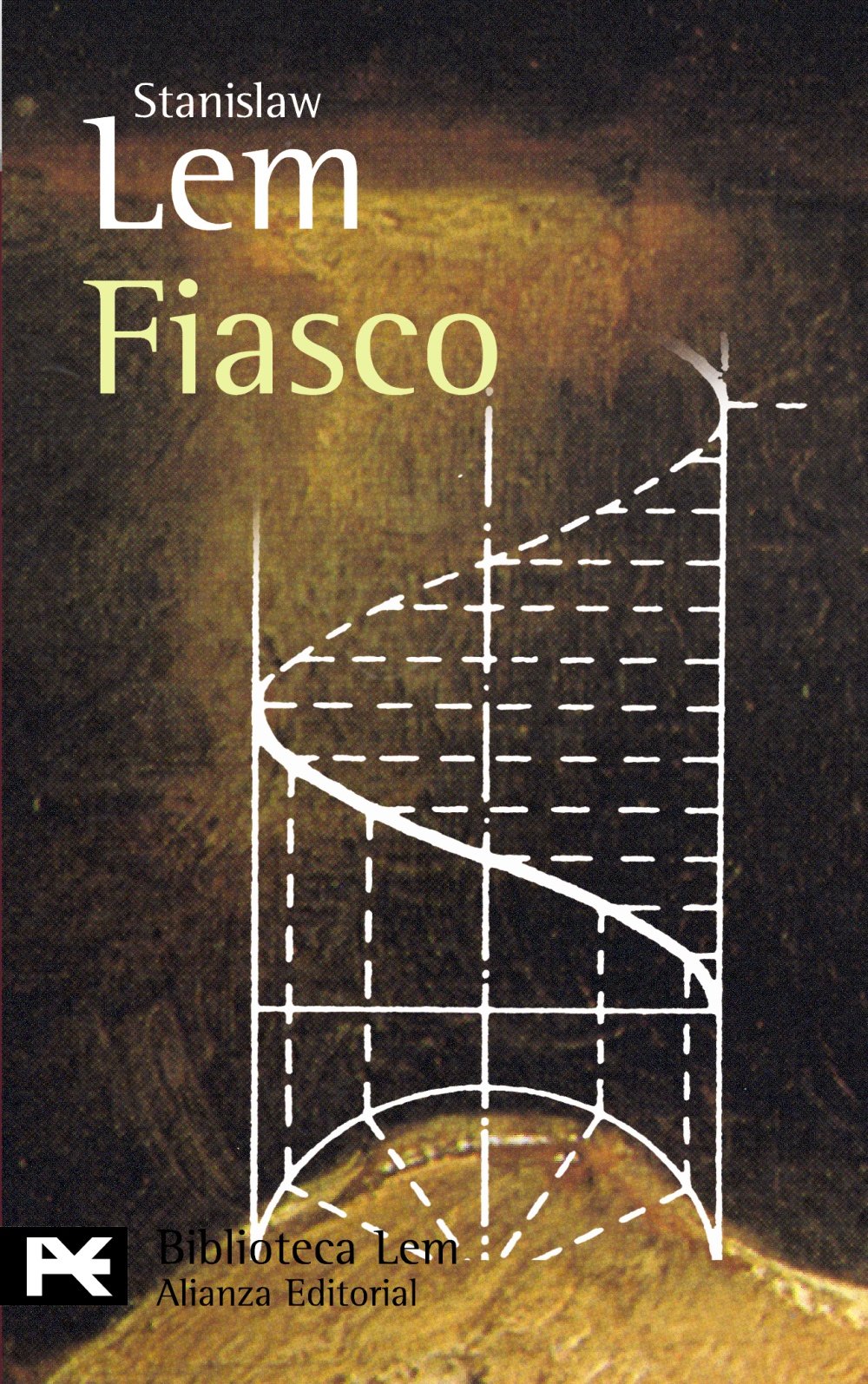 Fiasco (El Libro De Bolsillo - Bibliotecas De Autor - Biblioteca Lem)