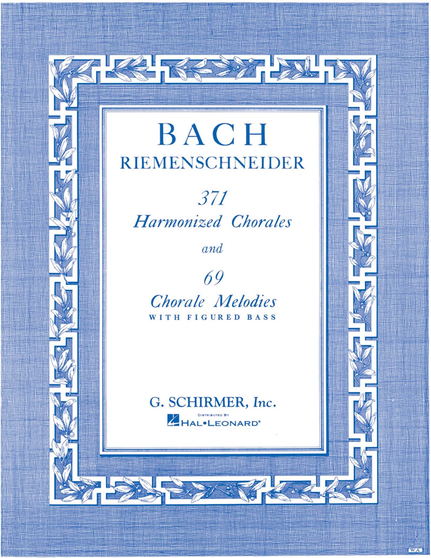 Johann Sebastian Bach: 371 Harmonized Chorales and 69 Chorale Melodies with Figured Bass | Piano Solo Sheet Music Collection for Intermediate and Advanced Pianists | Schirmer Edition