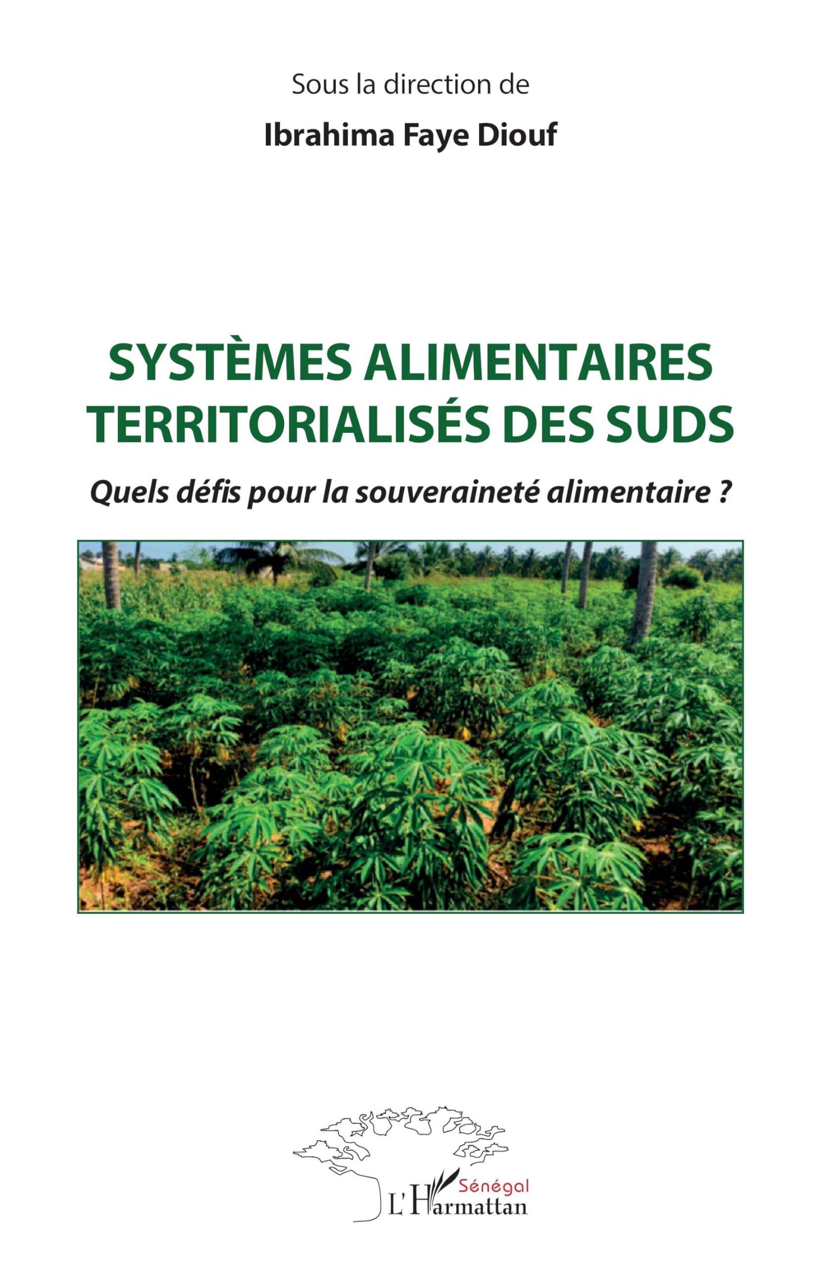 Systèmes alimentaires territorialisés des suds: Quels défis pour la souveraineté alimentaire ?