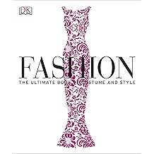 Fashion The Ultimate Book of Costume and Style Hardcover   September 11, 2012