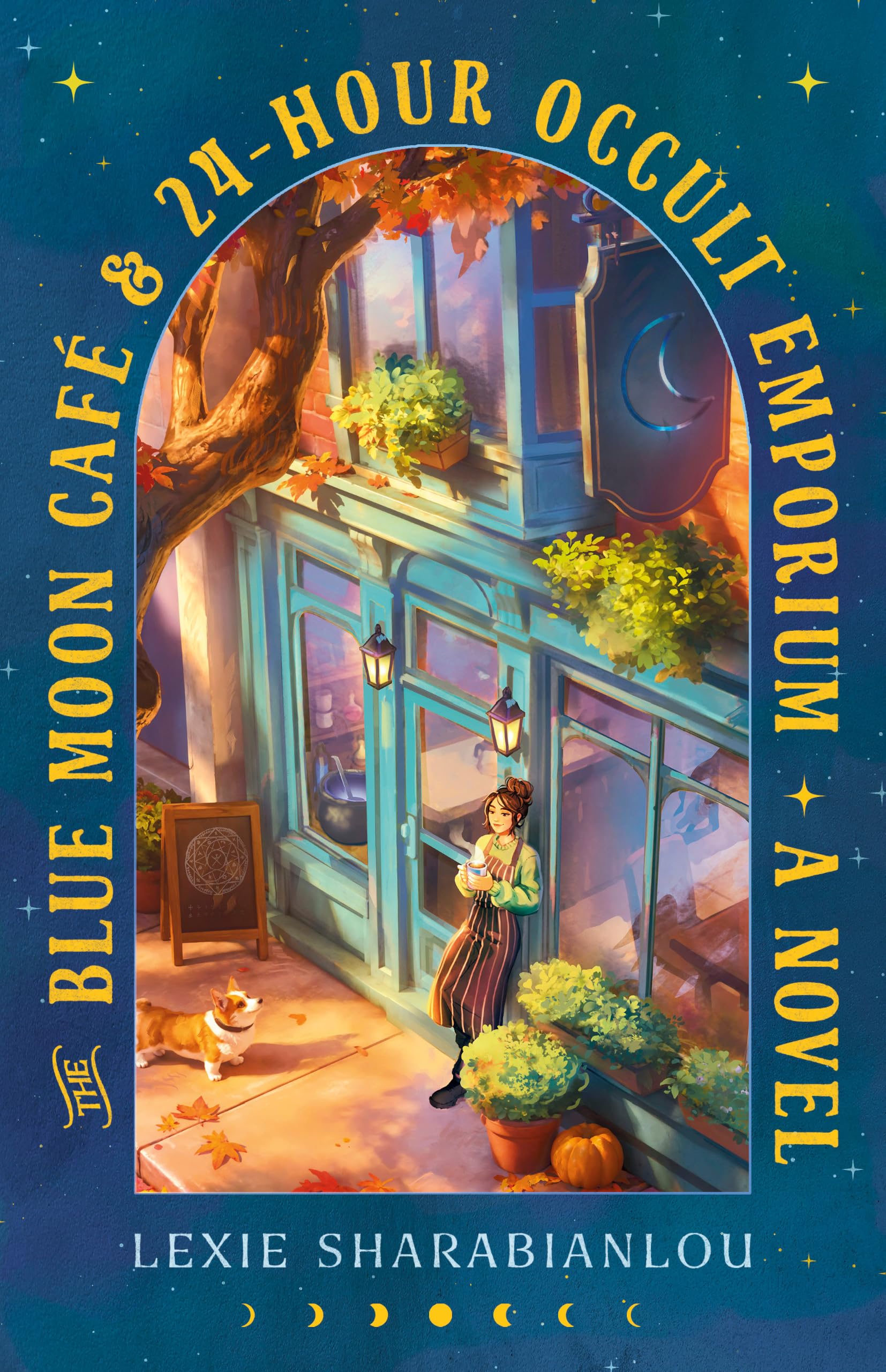 The Blue Moon Café & 24-Hour Occult Emporium: A Novel