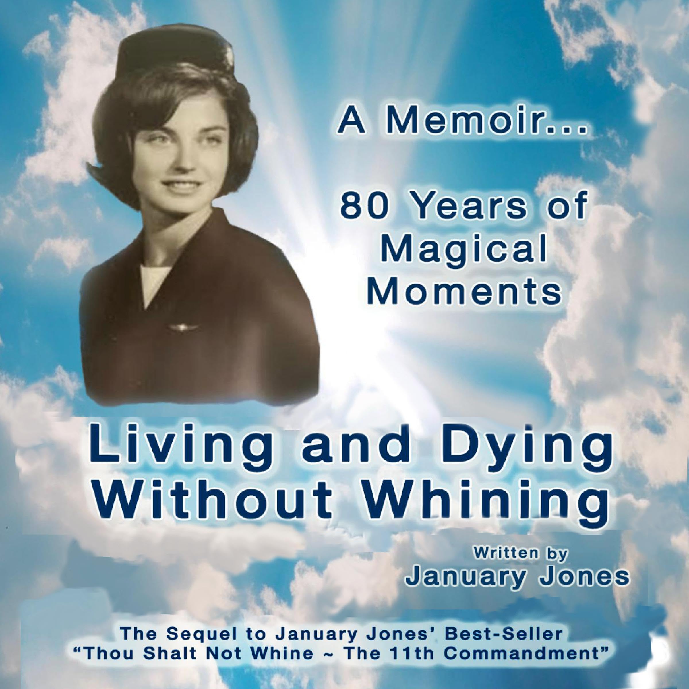 Living and Dying Without Whining