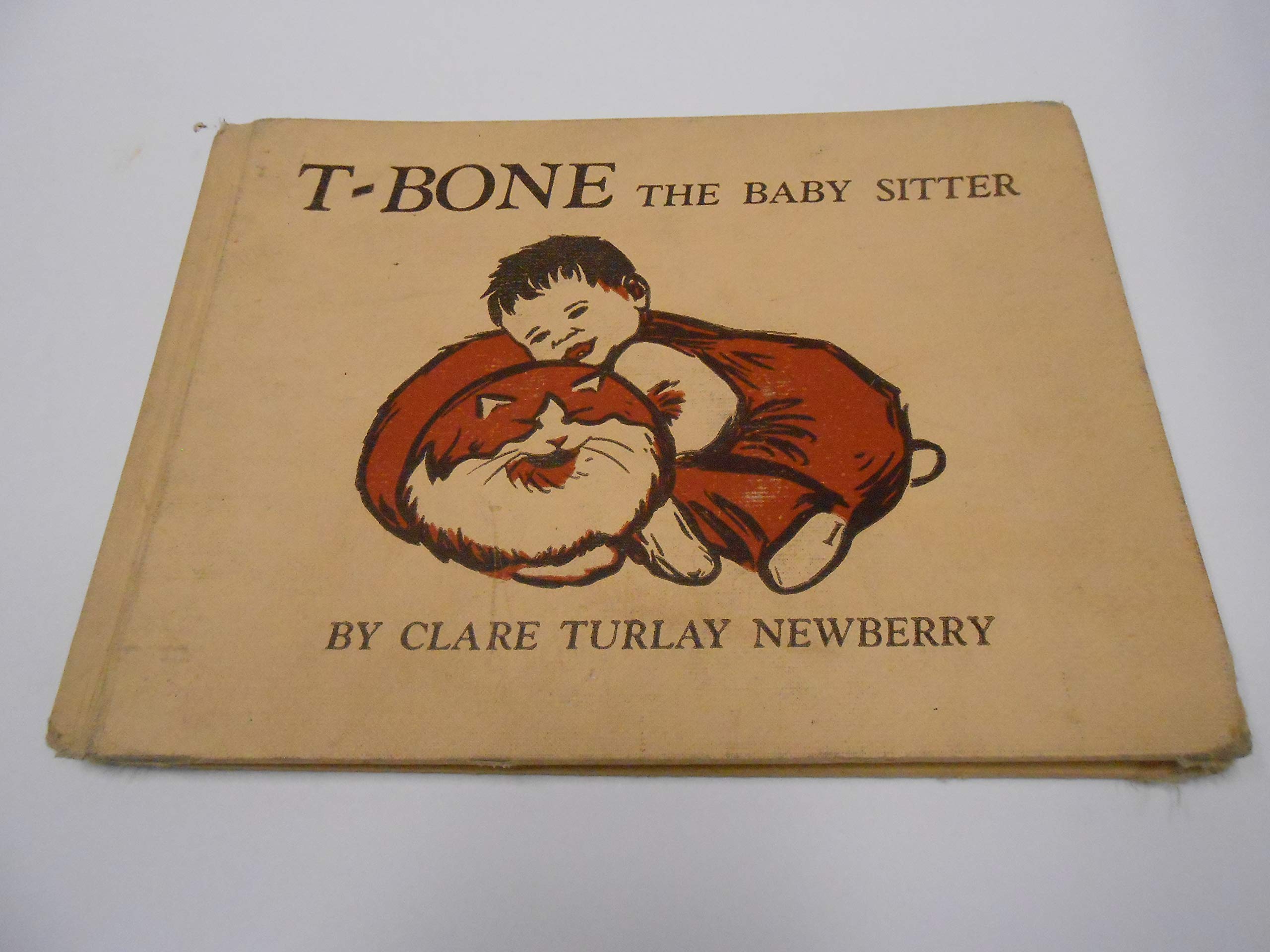 T-Bone, the Baby Sitter by Clare Turlay Newberry