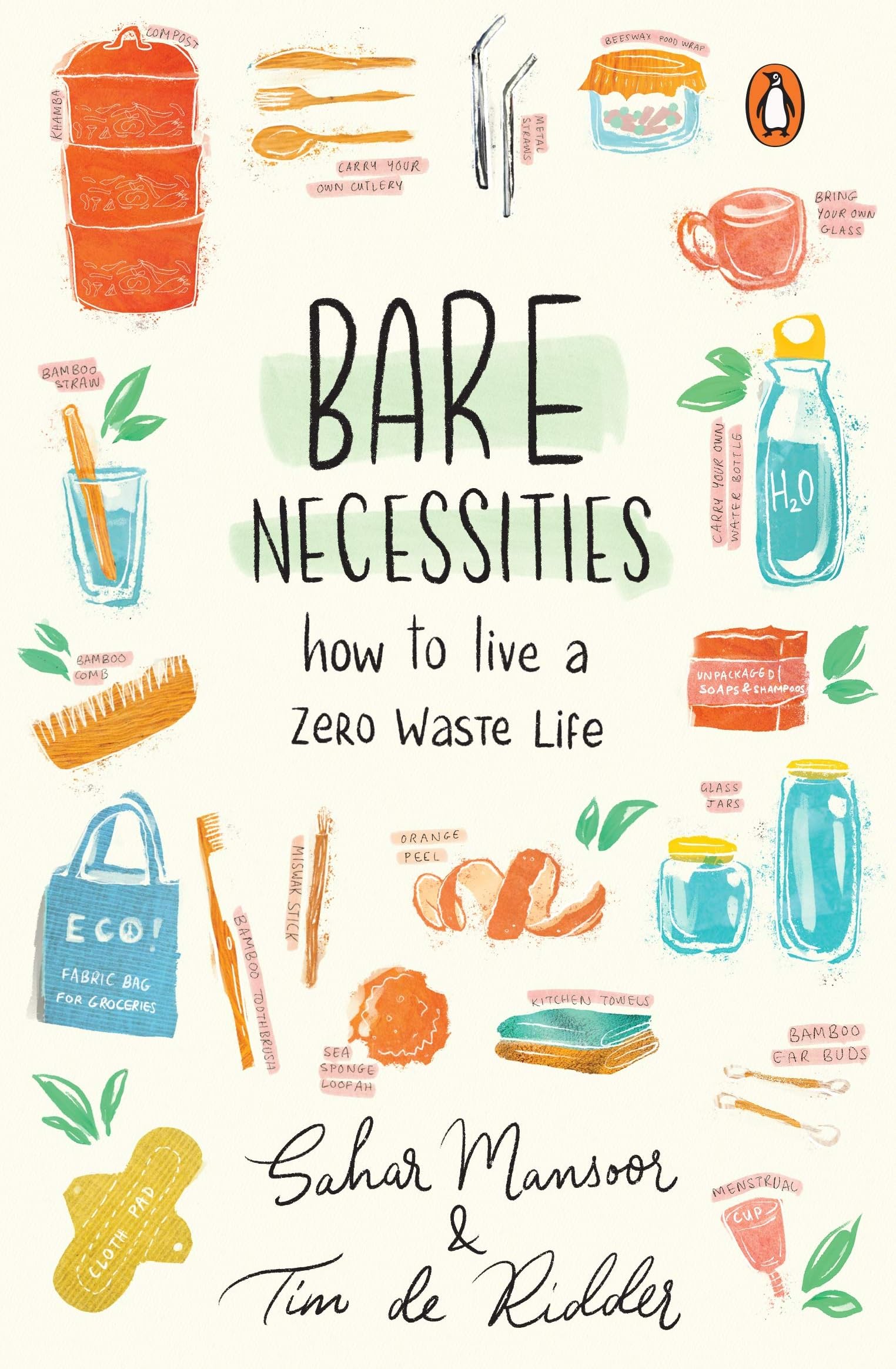 Bare Necessities: How to Live a Zero-Was