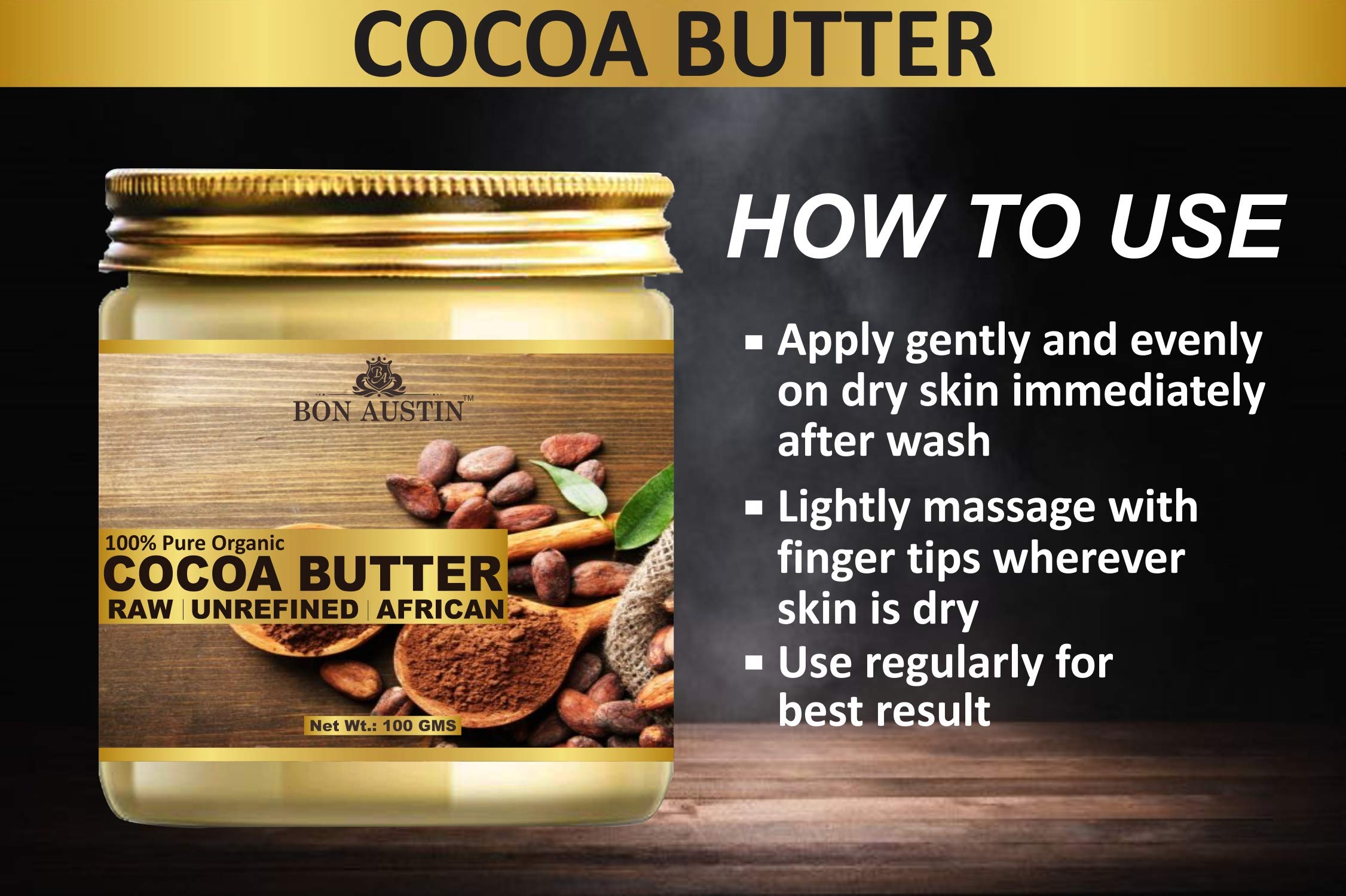 Bon Austin 100% Organic Cocoa Butter - RAW, UNREFINED & AFRICAN- For Moisturization of Body and Skin (100 gms) 2