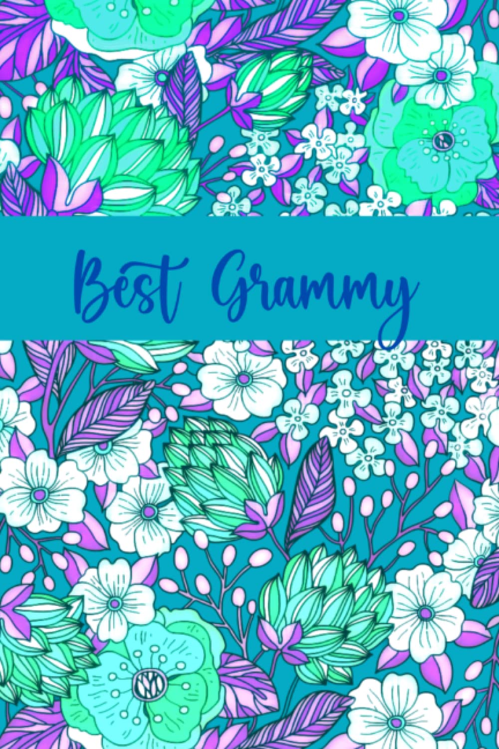 Best Grammy Journal: 120 Lined Page Writing Journal For Grandmother, Gift For Grammy, Notebook For Grammy