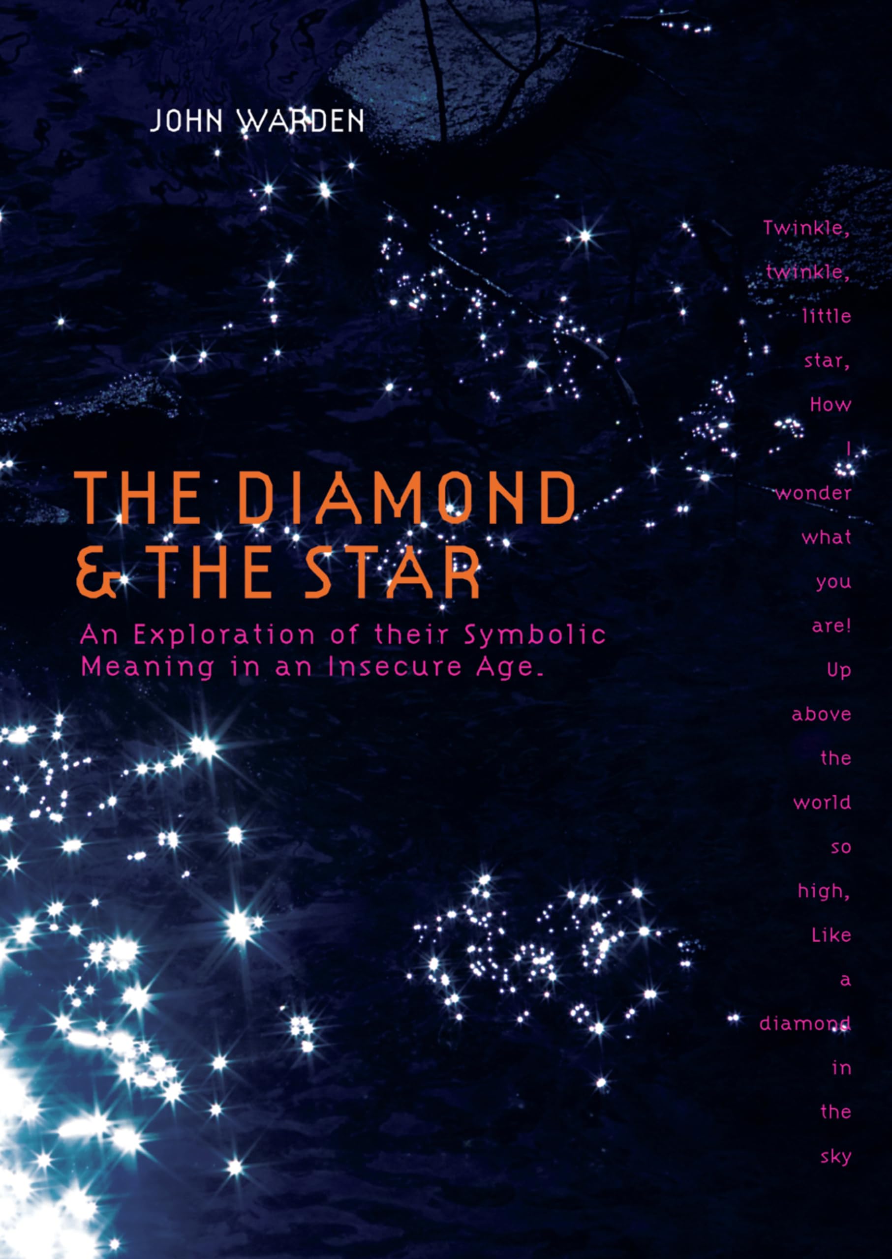 Buy The Diamond and the Star: An Exploration of Their Symbolic Meaning in an Insecure Age — BookShops.in