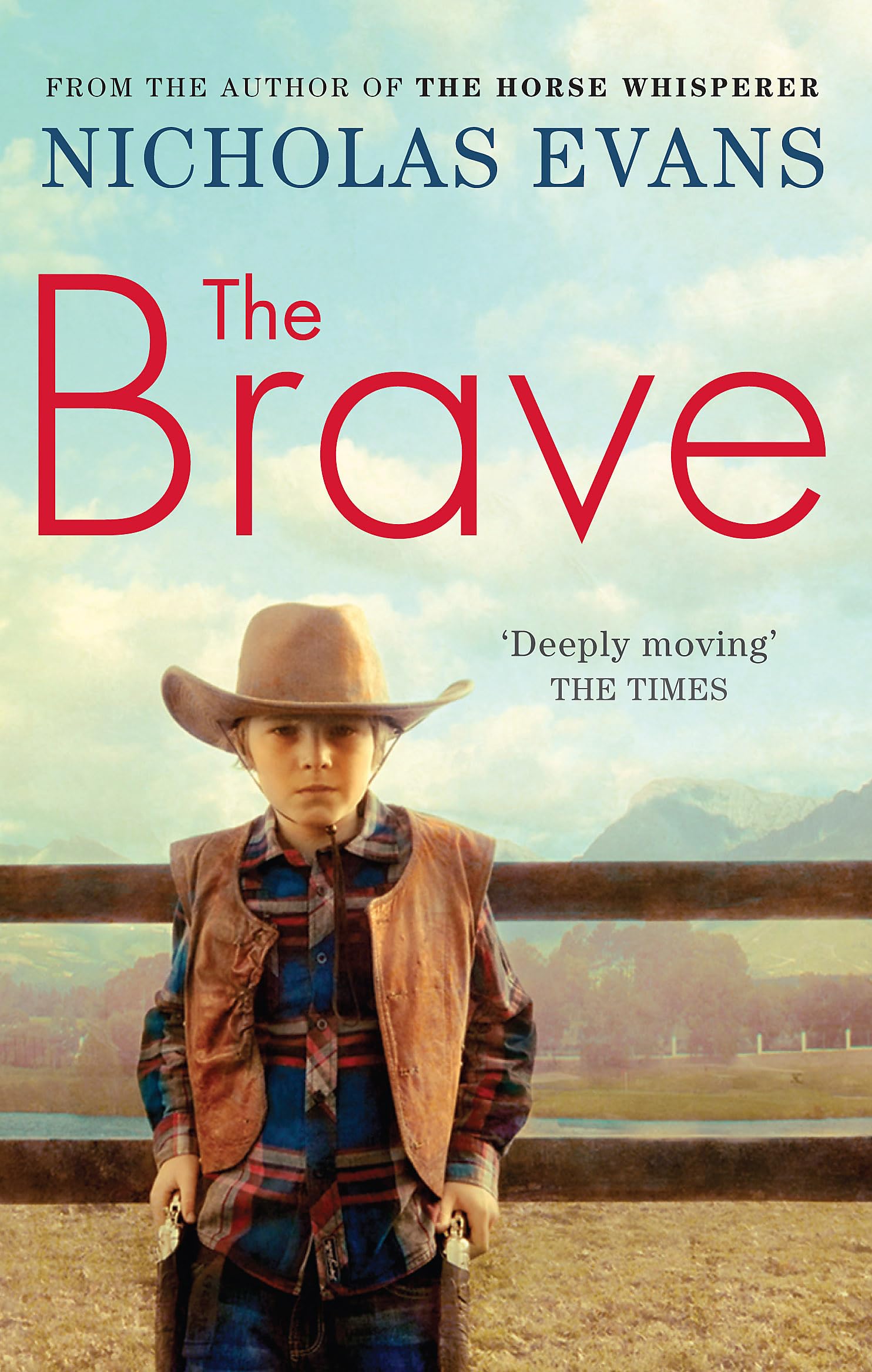 The Brave by Nicholas Evans PAPERBACK 9780751539202