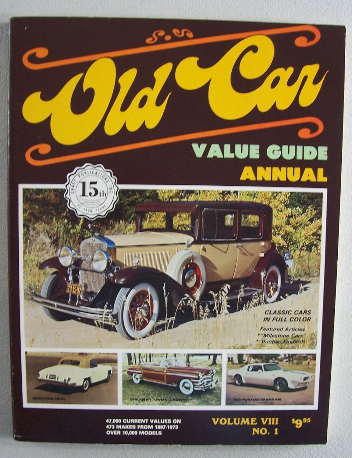 OLD CAR Value Guide Annual [ Vol. VIII No. 1 ] 15th Anniversary