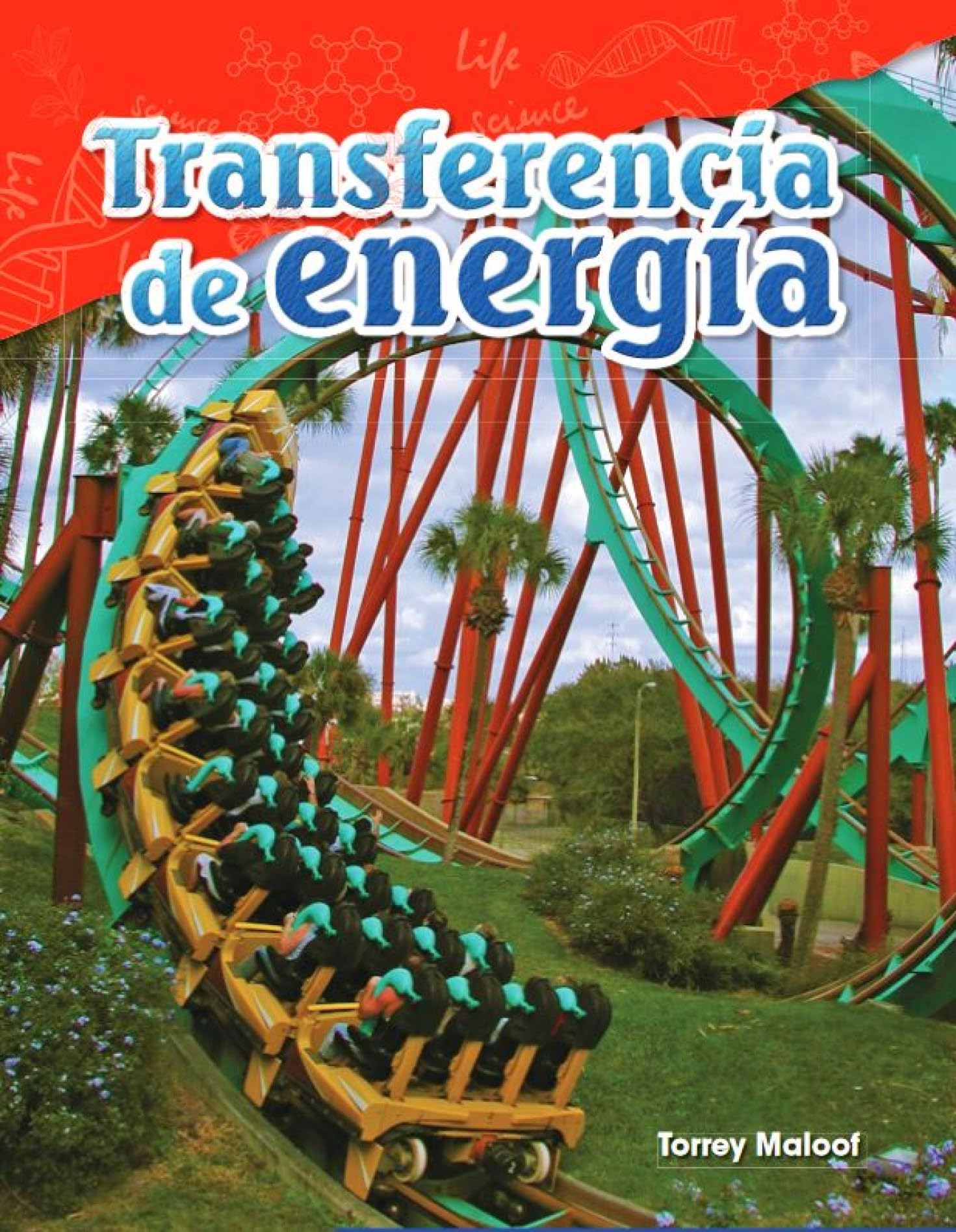 Transferencia de energia (Science: Informational Text) (Spanish Edition)
