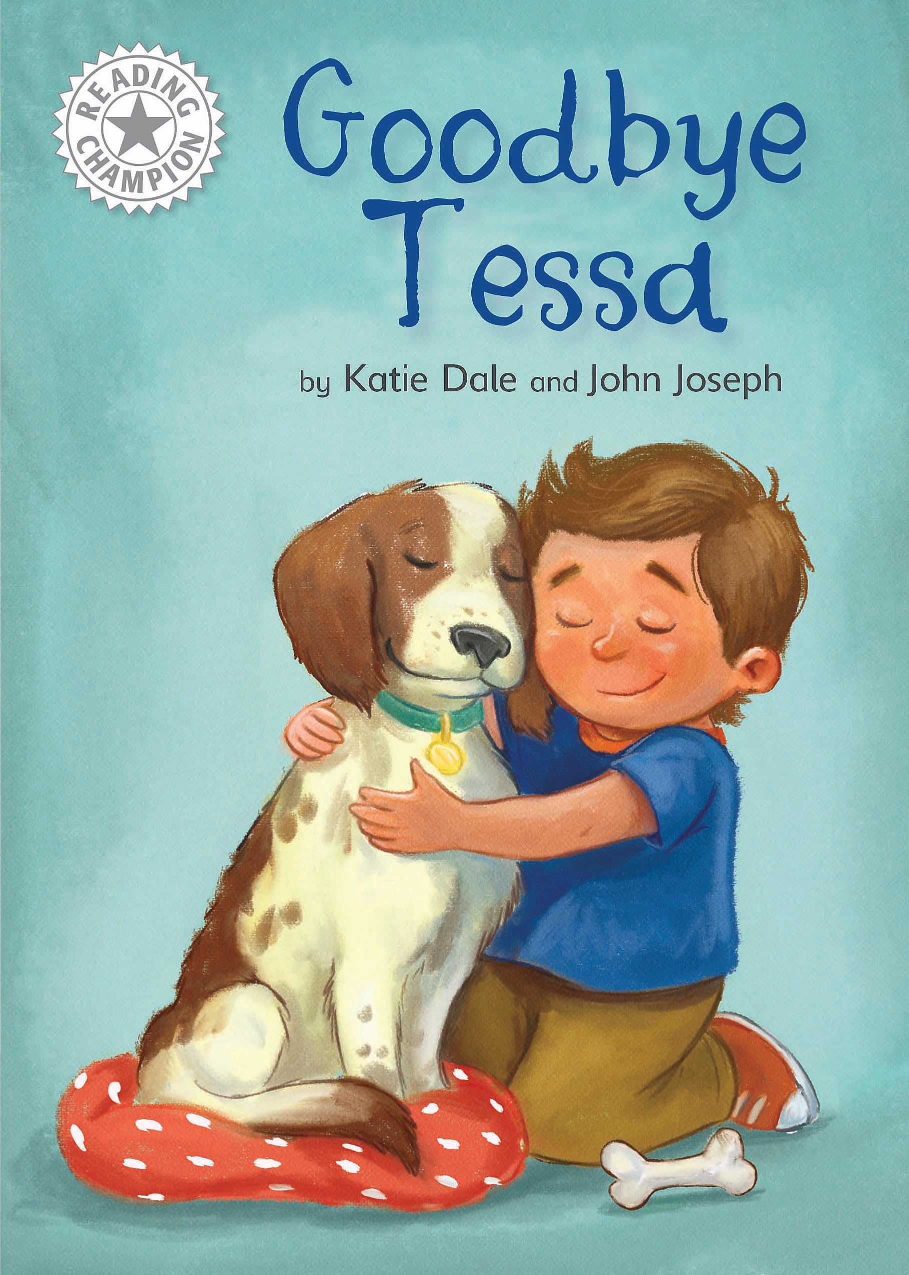 Goodbye Tessa: Independent Reading White 10 (Reading Champion)
