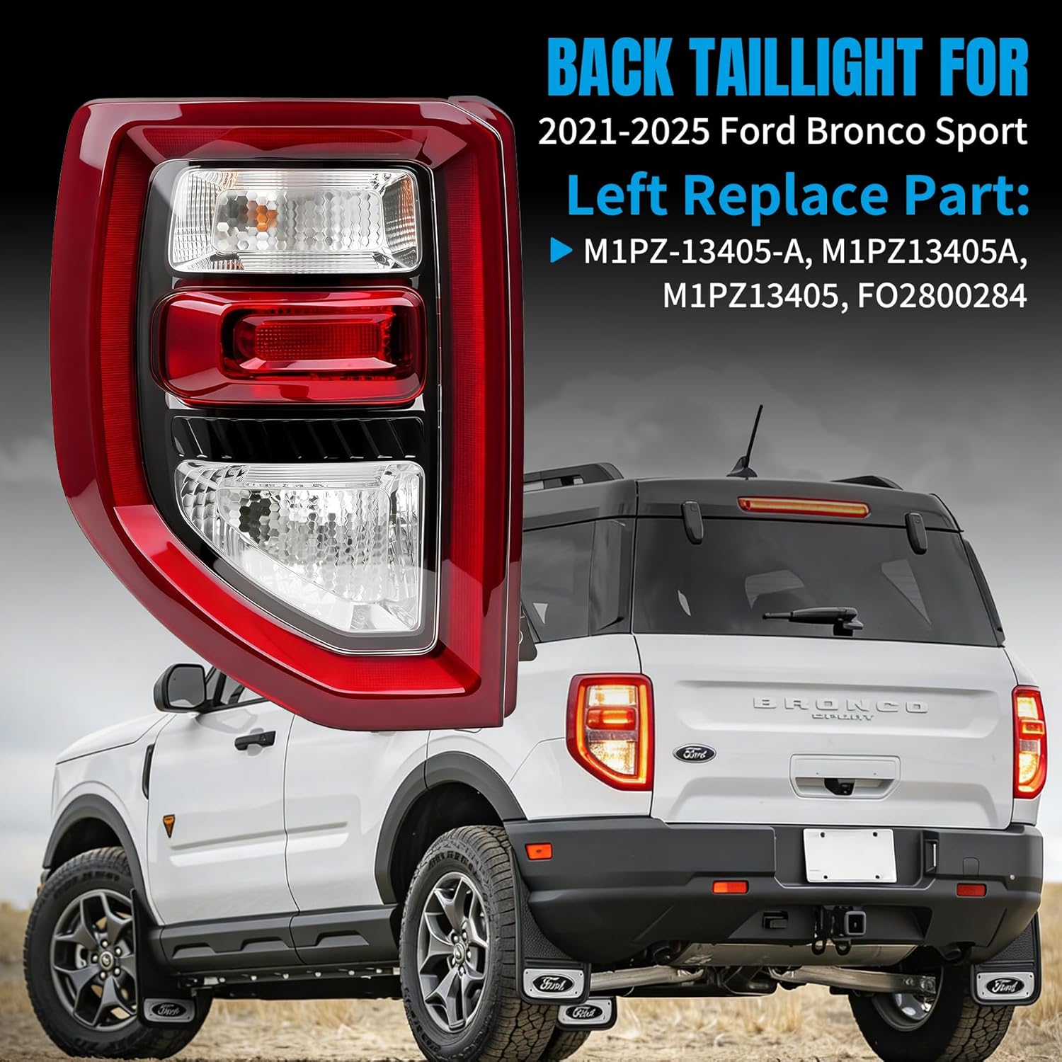 Driver Side Tail Lights Assembly Fit 2021 2022 2023 2024 2025 Ford Bronco Sport, Original Rear Taillight Brake Lamp with Bulb and Harness, Left Back Taillights Replacement - OE Style