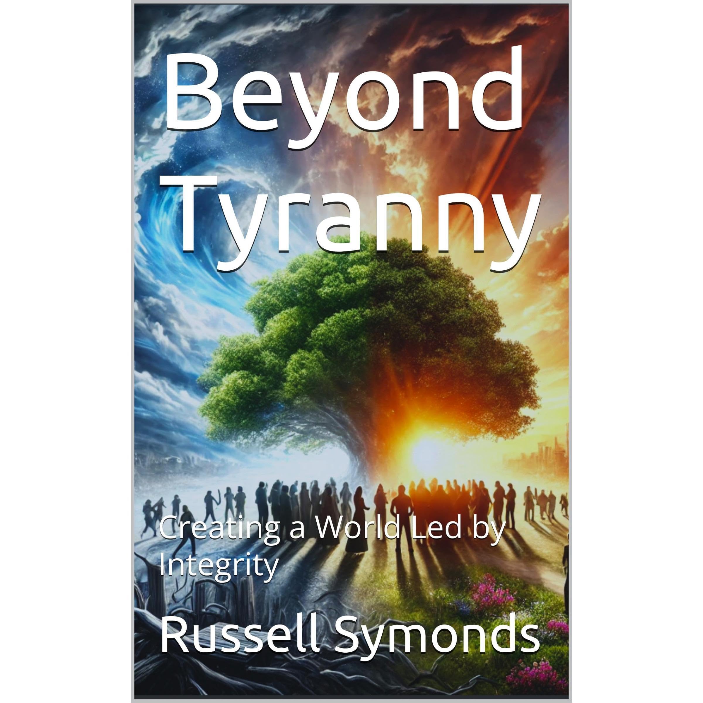 Beyond Tyranny