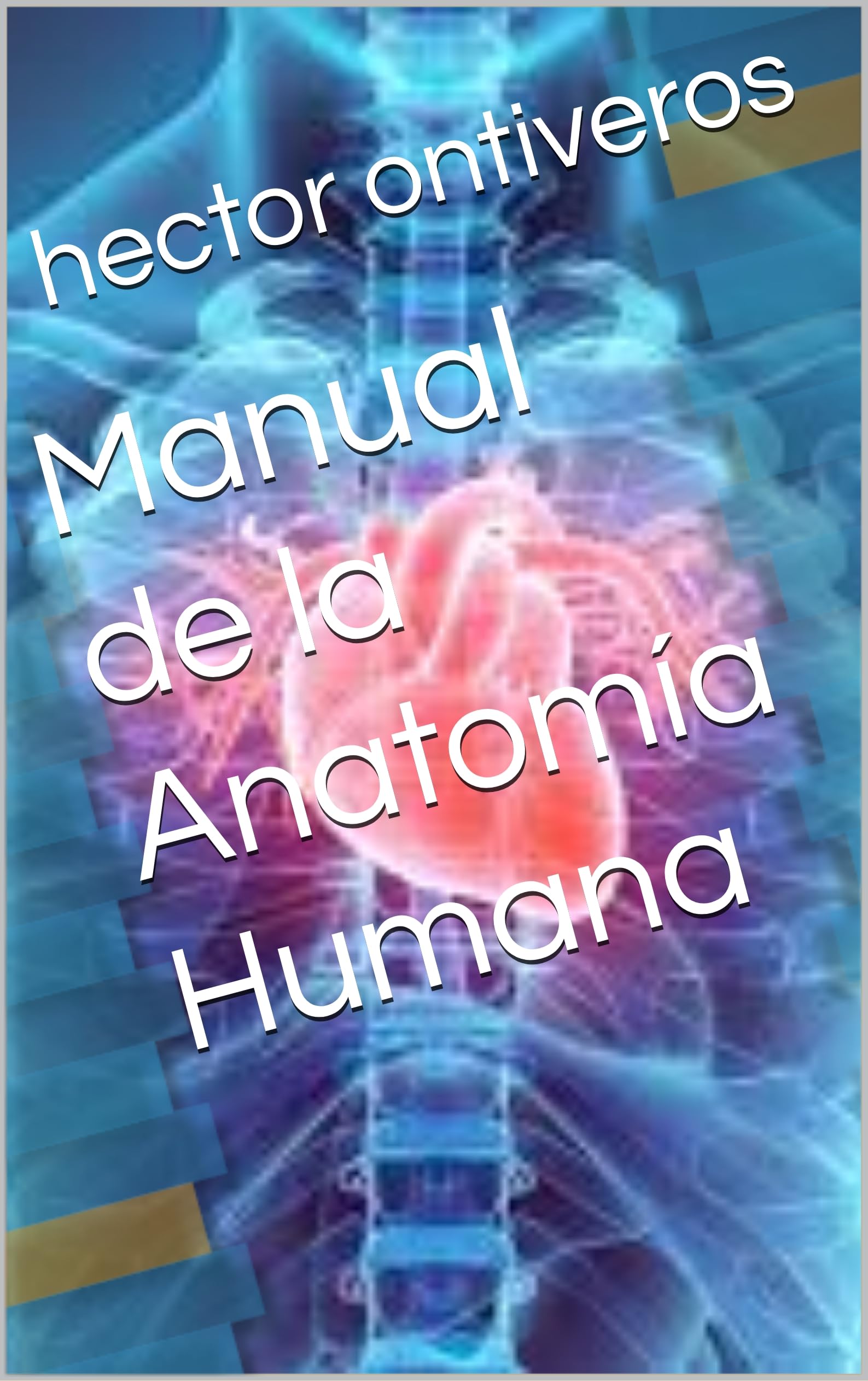 Manual de la Anatomía Humana