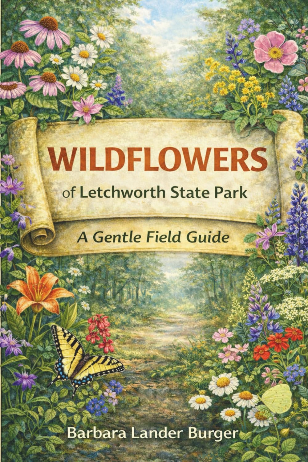 Wildflowers of Letchworth State Park (The Letchworth Nature Series)